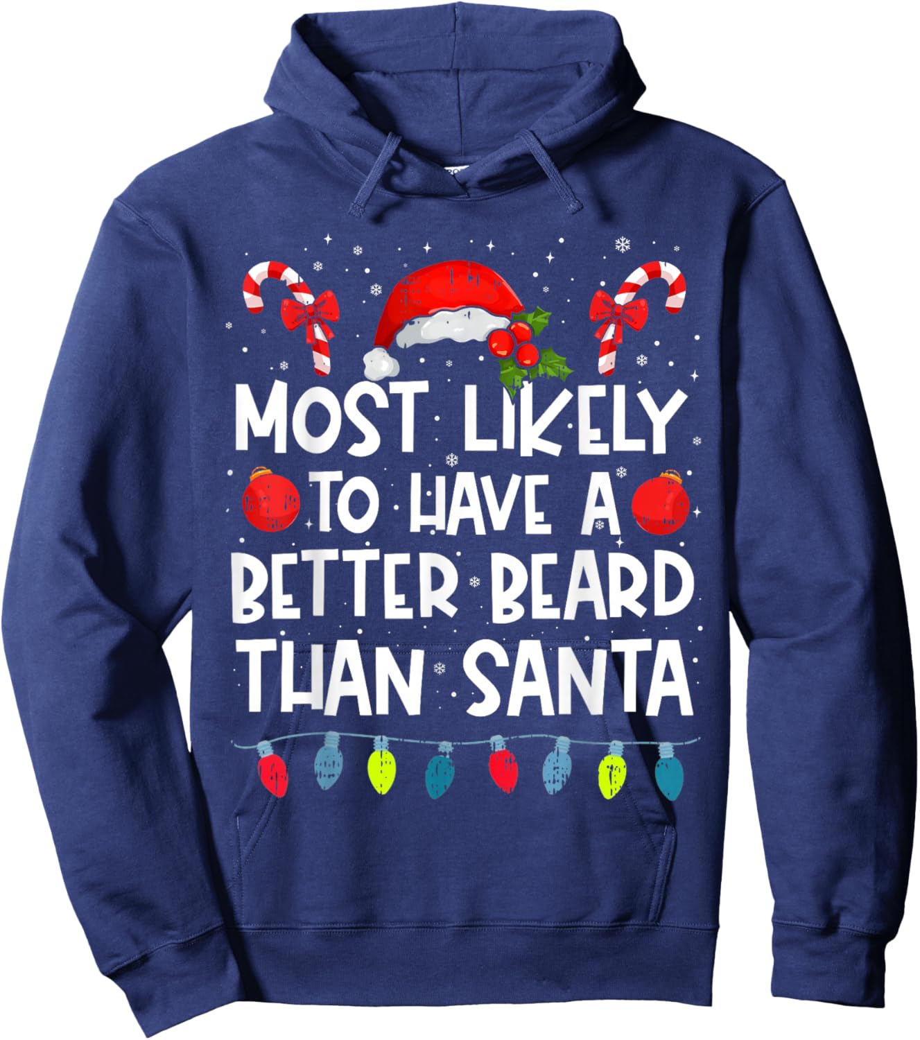 Most Likely To Have A Better Beard Than Santa Family Crew Hoodie - Hoodie | Navy