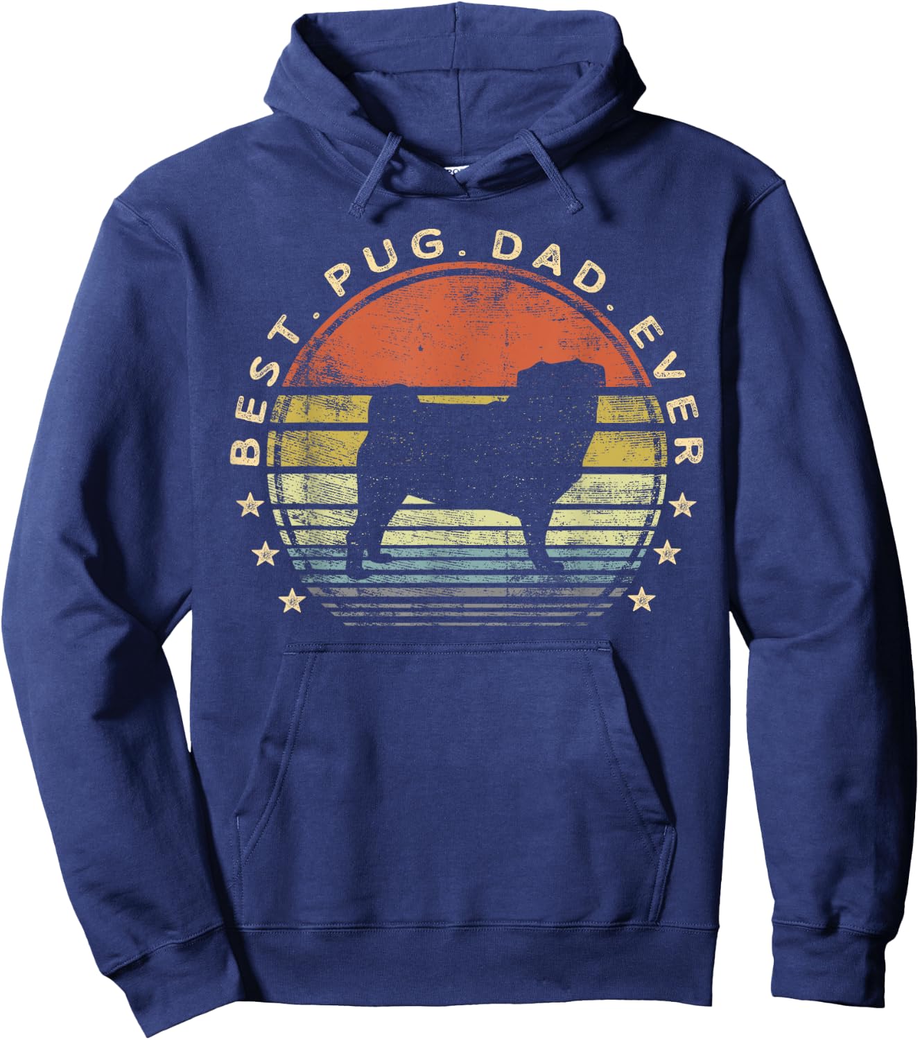 Best Pug Dad Ever Dog Lover Gifts Pug Pet Owner Pappy Daddy Hoodie - Hoodie | Navy