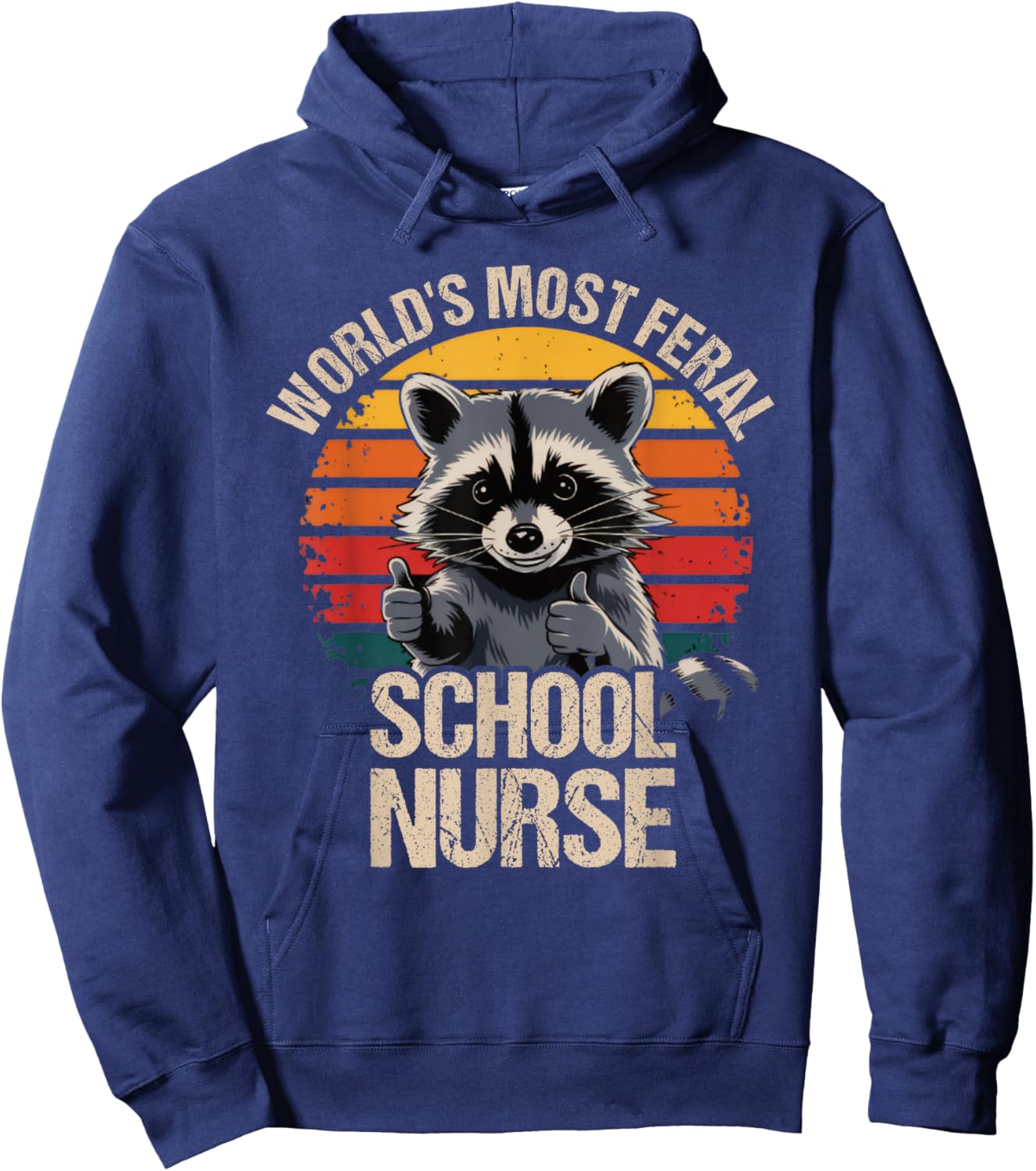 World's Most Feral School Nurse Cute Retro Vintage Raccoon Hoodie - Hoodie | Navy