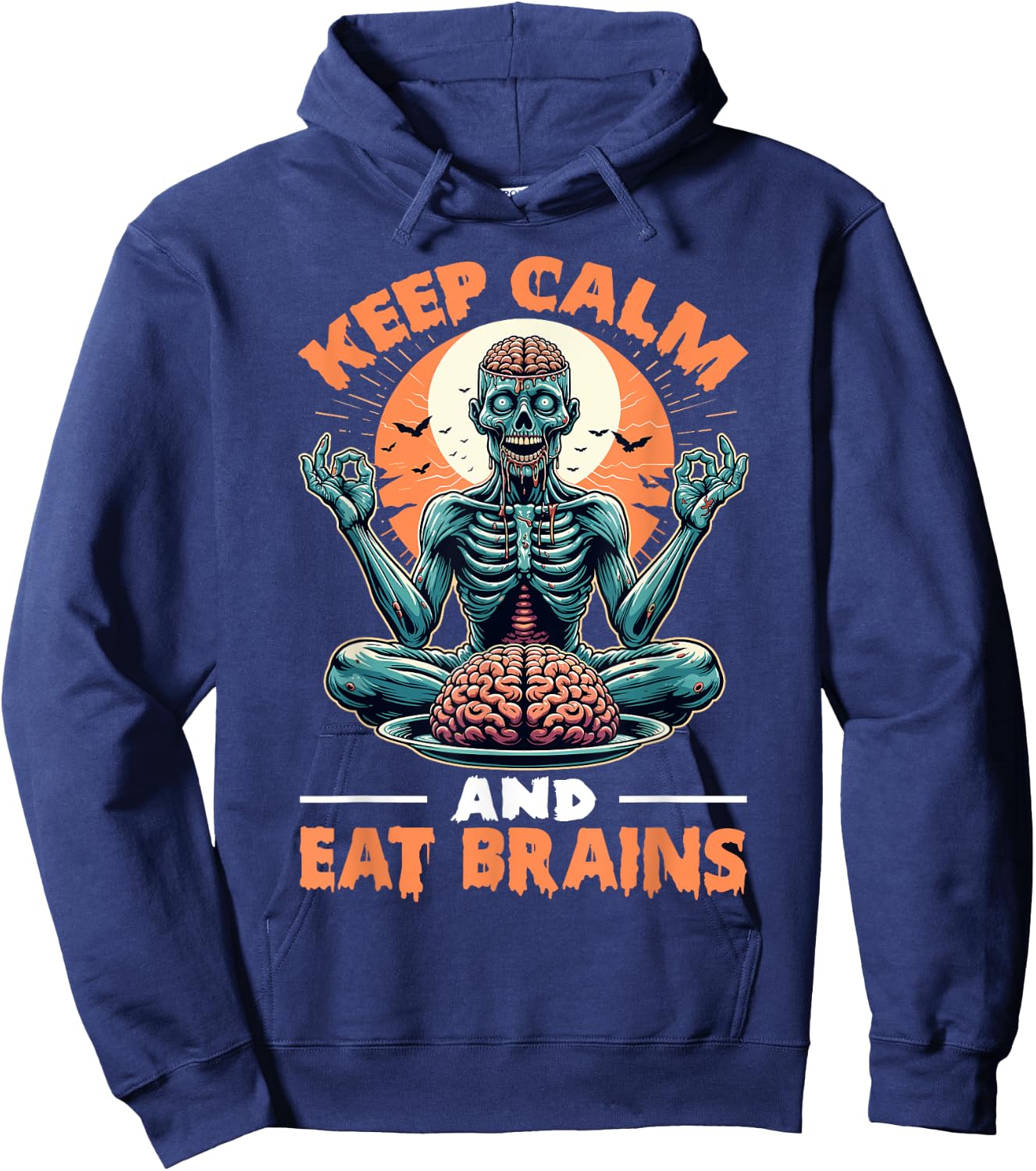 Keep Calm and Eat Brains Zombie Meditation Hoodie - Hoodie | Navy