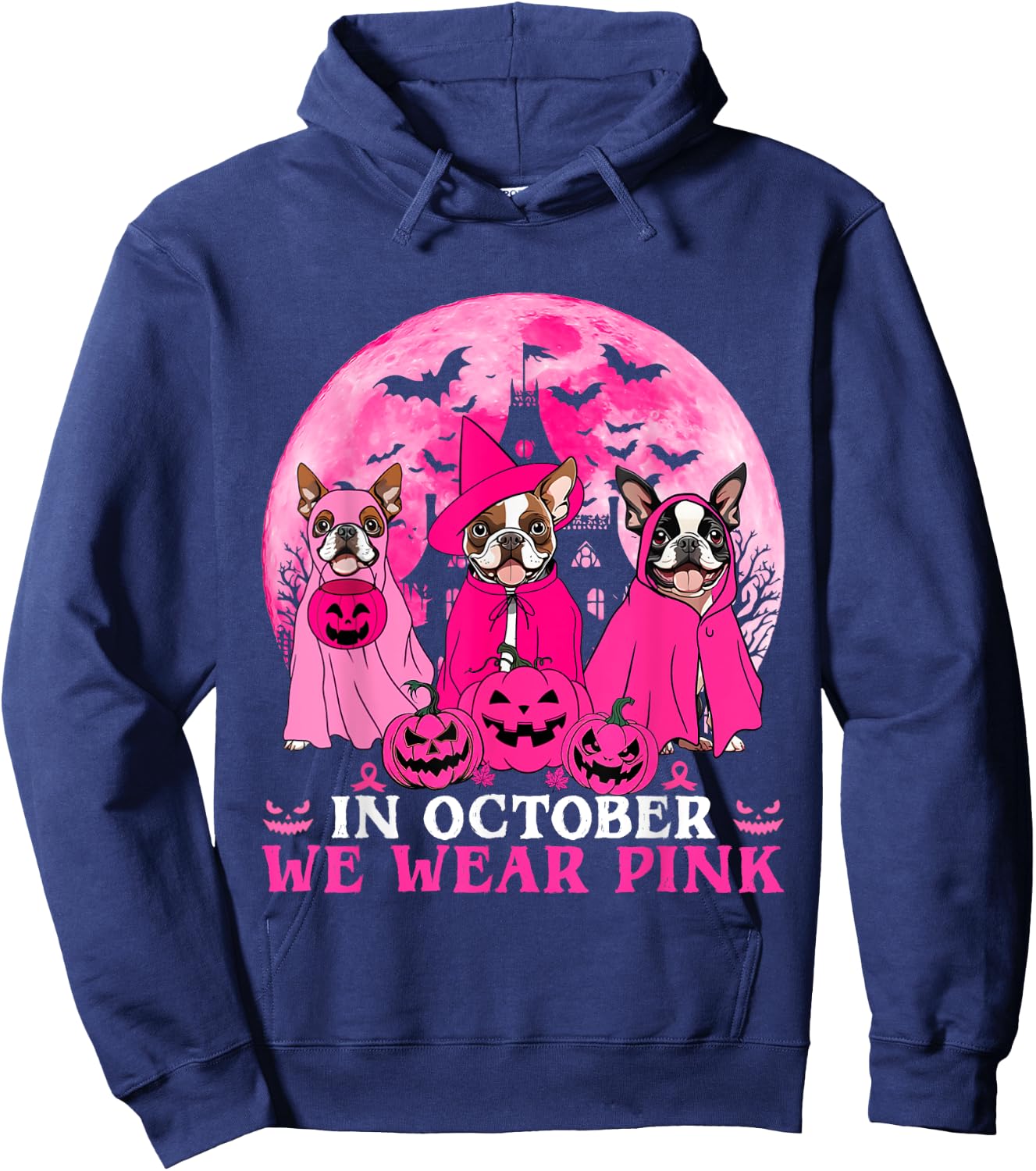 Ghost And Witch Boston Terrier Dog In October We Wear Pink Hoodie - Hoodie | Navy