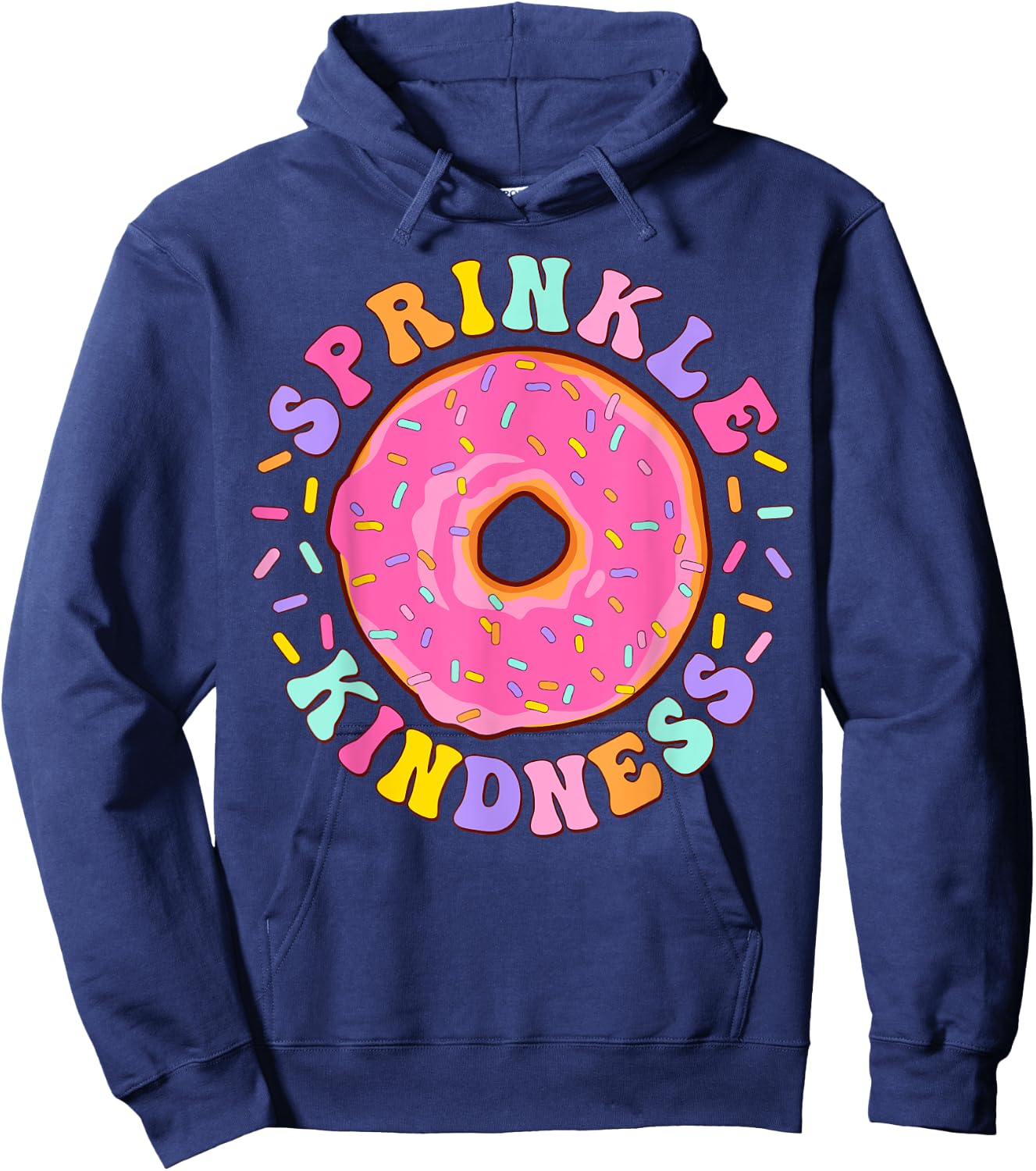 Donut Sprinkle Kindness Funny Girls Women Doughnut Lover Hoodie - Hoodie | Navy