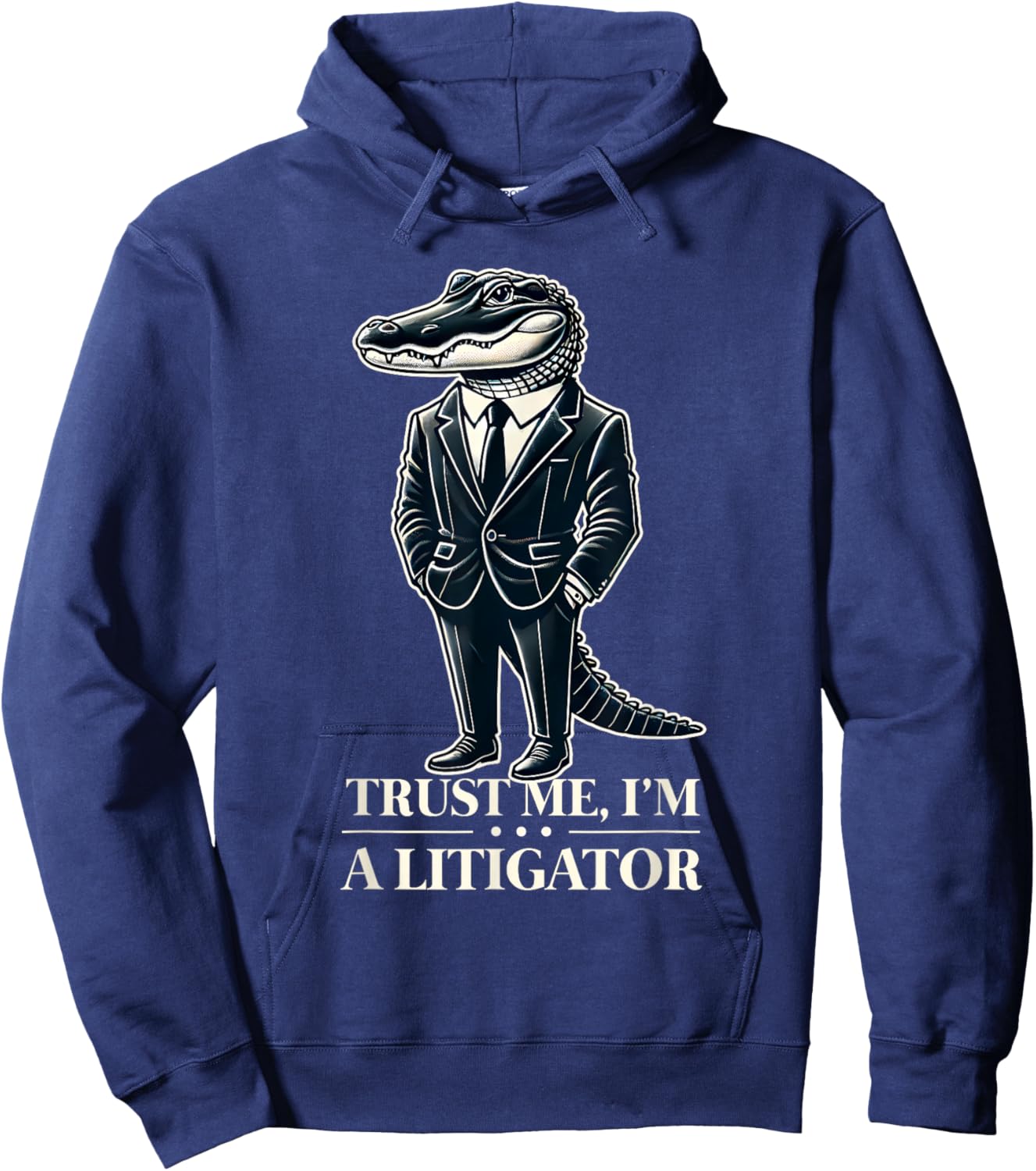 A Litigator Alligator With Funny Lawyer and Law School Gator Hoodie - Hoodie | Navy