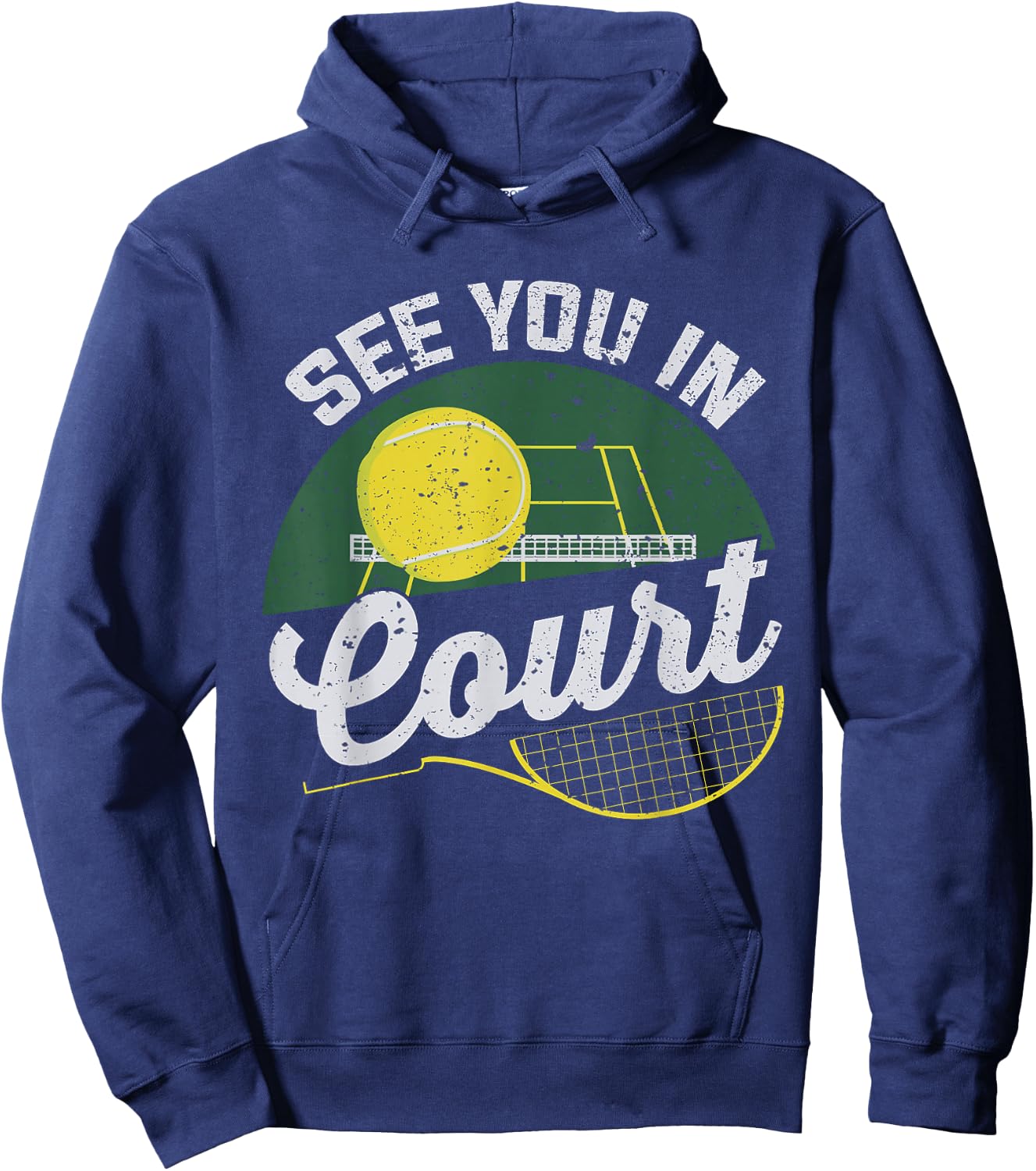See you in court for a Tennis Player | Tennis Hoodie - Hoodie | Navy