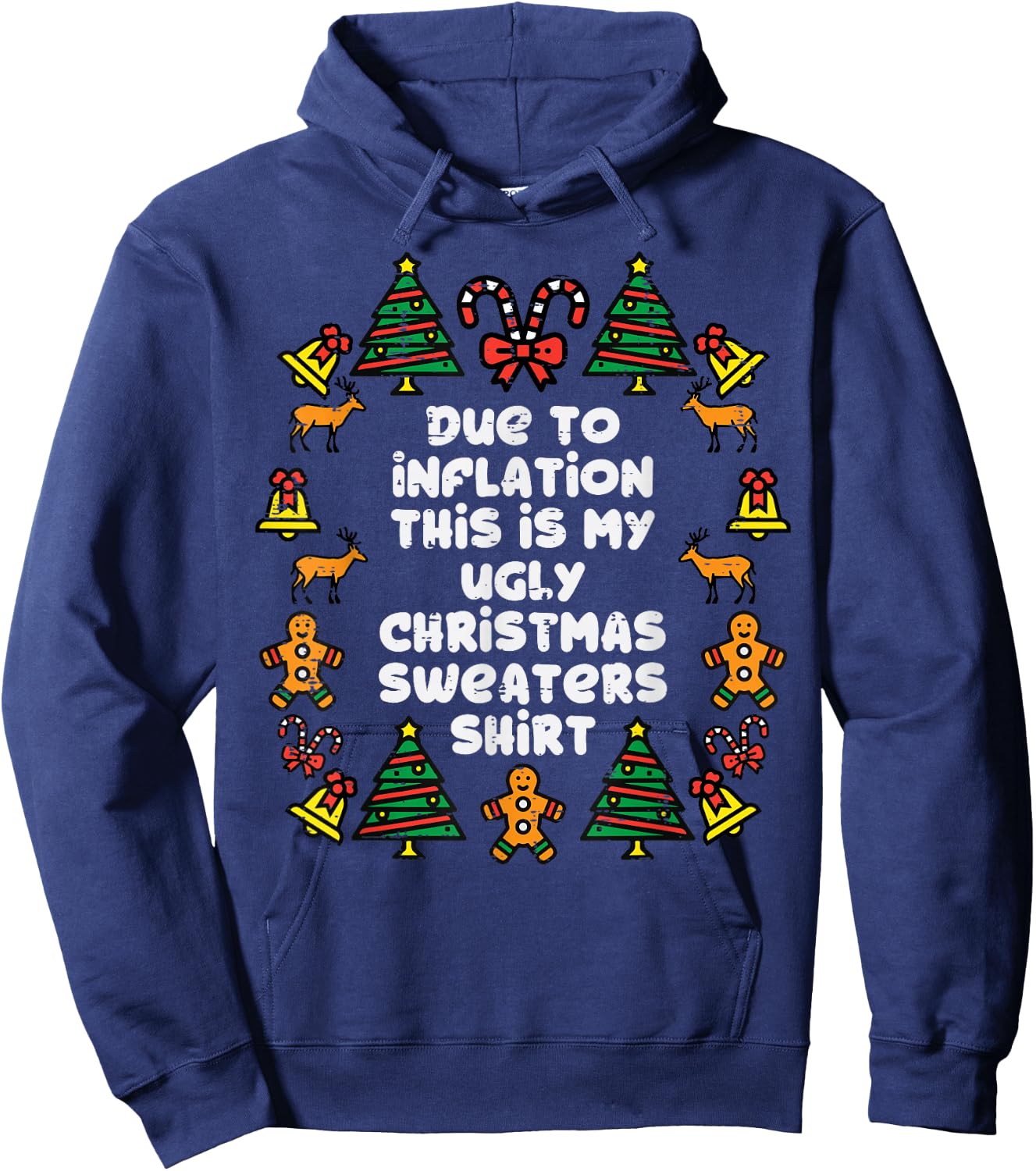 Due To Inflation This Is My Christmas Sweaters Shirt Funny Hoodie - Hoodie | Navy