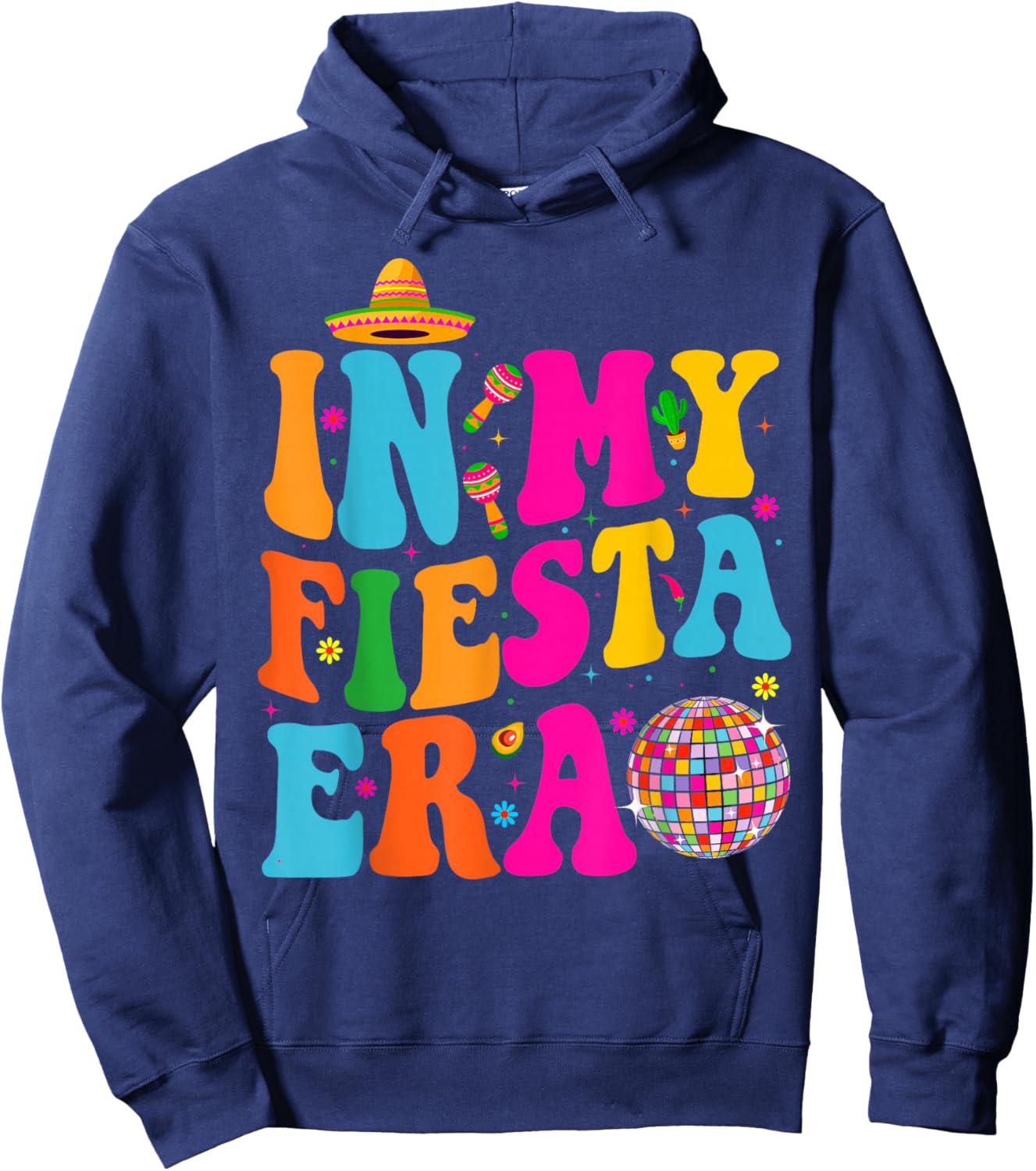 In My Fiesta Era Retro Cinco De Mayo Shirts Hoodie - Hoodie | Navy