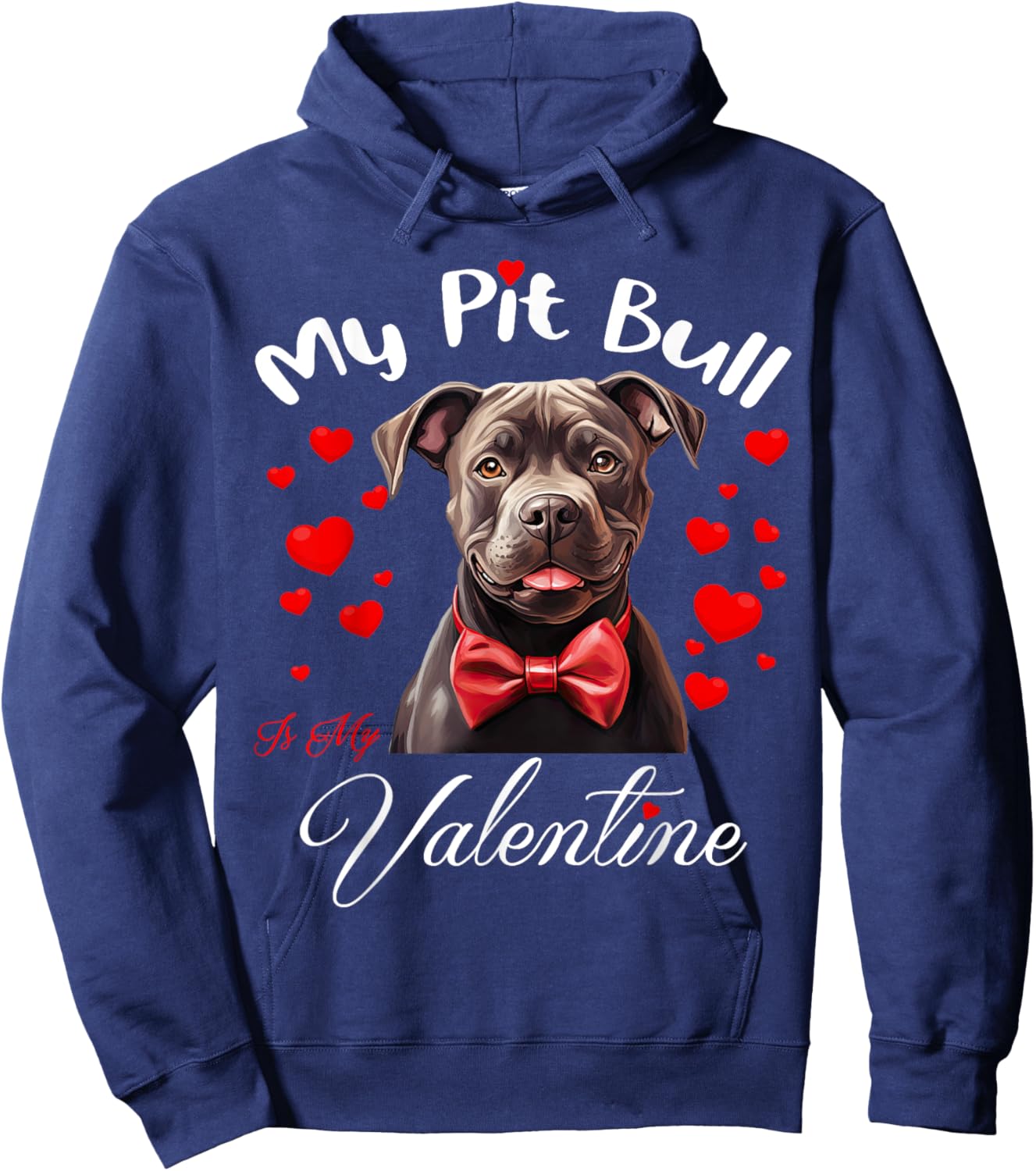 My Pit Bull Is My Valentine Dog Lover Valentine's Day Hoodie - Hoodie | Navy
