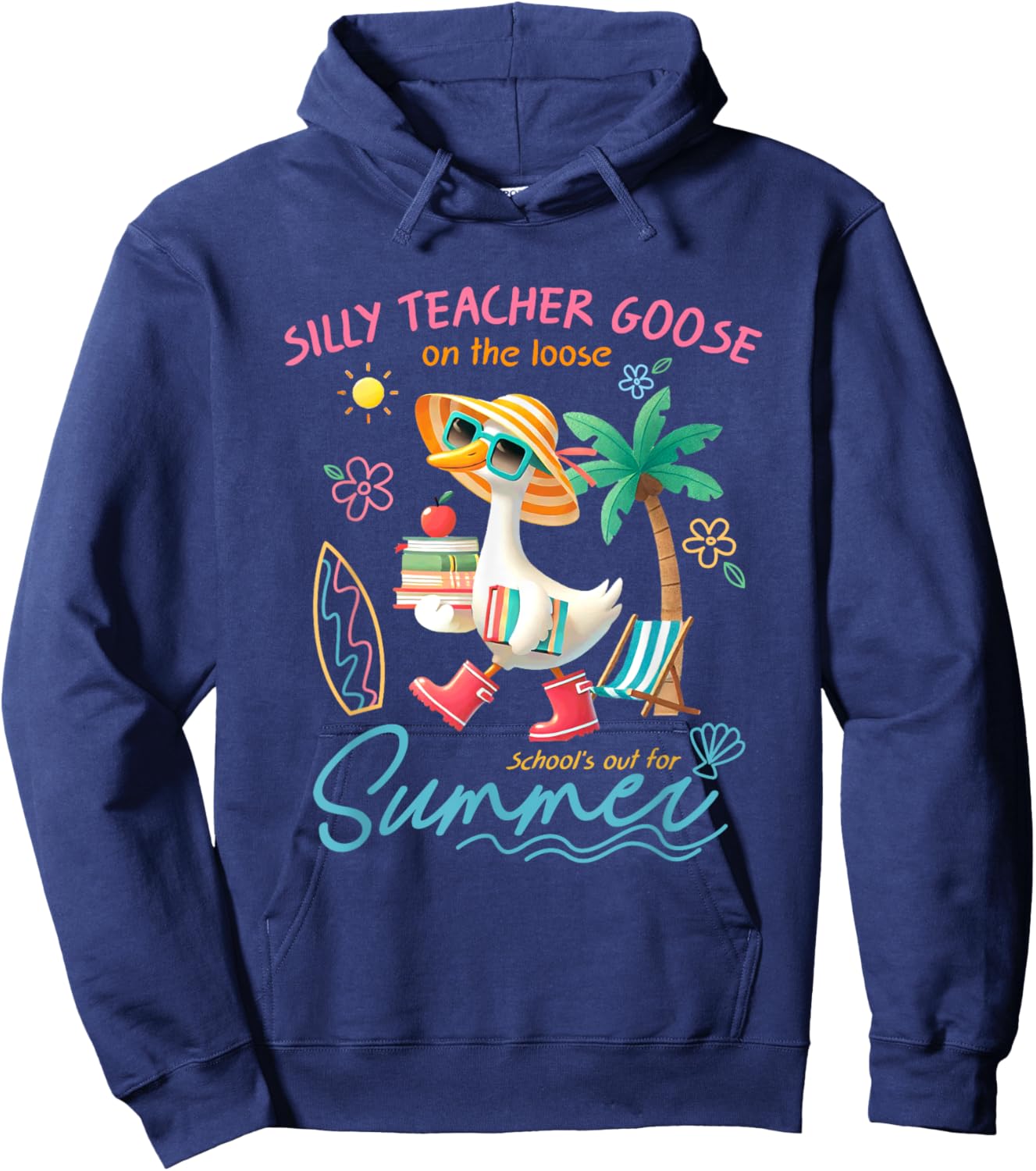 Silly Teacher Goose School's Out For Summer Hoodie - Hoodie | Navy