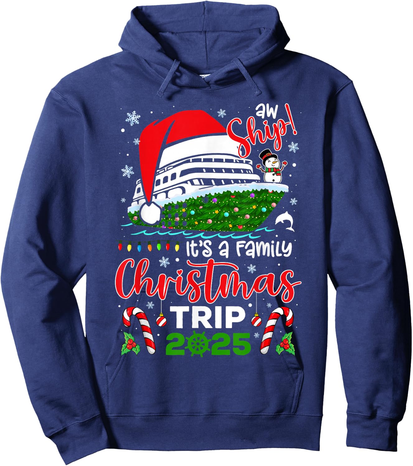 Aw Ship It's A Christmas Cruise Trip 2025 Family Matching Hoodie - Hoodie | Navy
