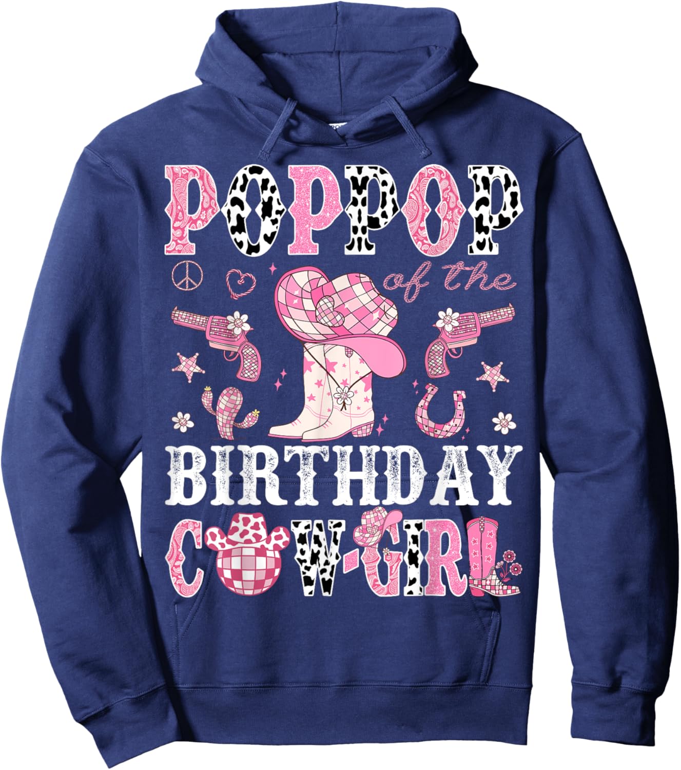 PopPop Of The Birthday Cow-Girl Pink Disco Rodeo Western Hoodie - Hoodie | Navy