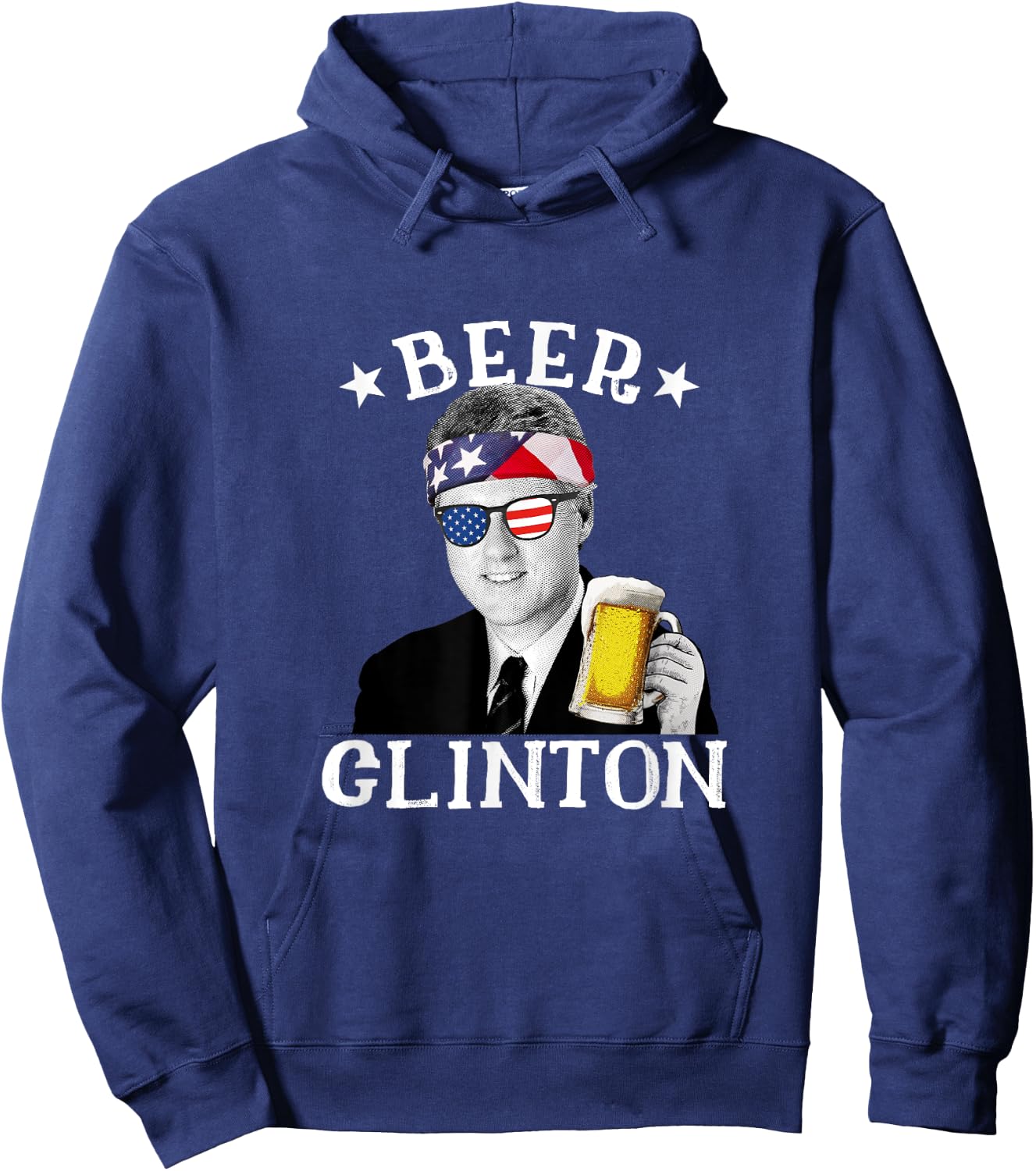Beer Clinton Patriotic July 4th Drinking President Clinton Women Men Hoodie - Hoodie | Navy
