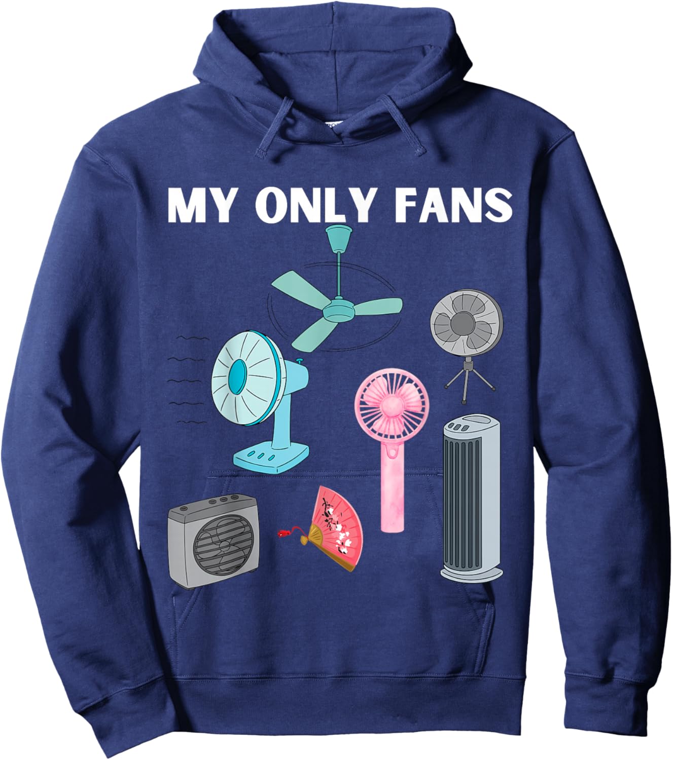 My Only Fans Ventilator Schwarzer Humor Lustige Geschenkidee Hoodie - Hoodie | Navy