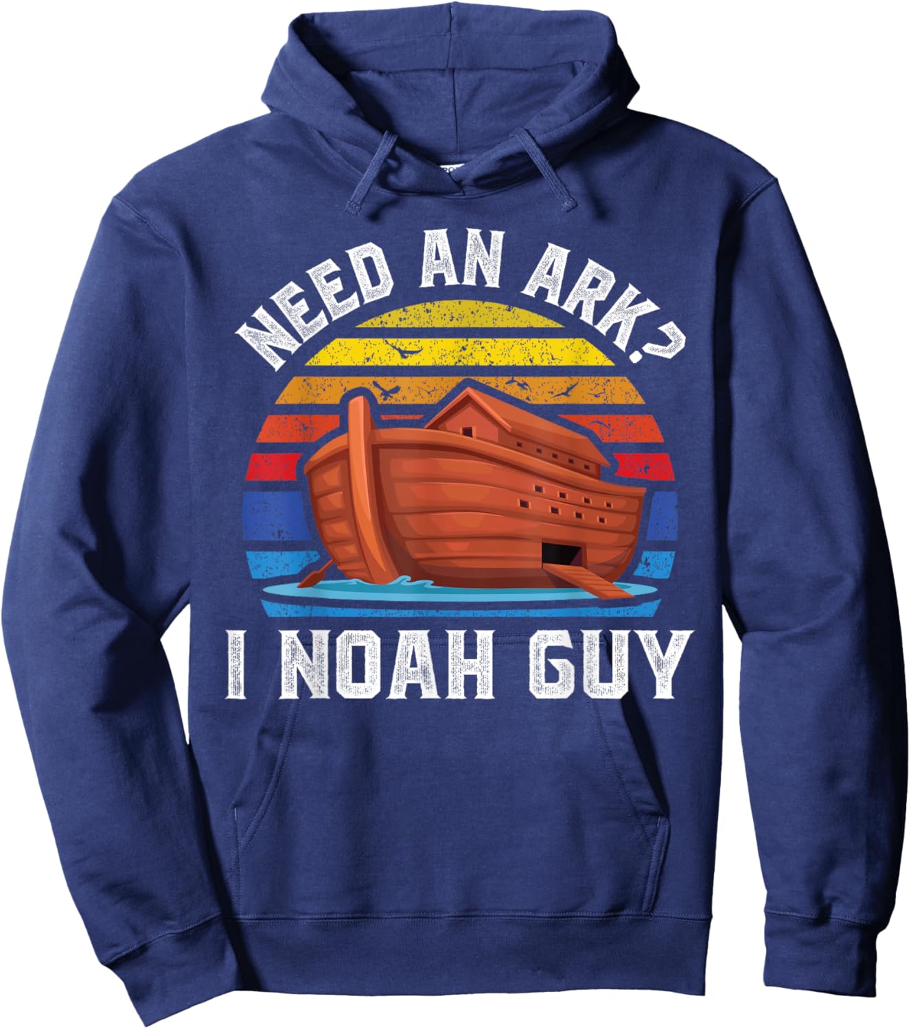 Need an Ark I Noah Guy Funny Christian Pun Kids Men Women Hoodie - Hoodie | Navy