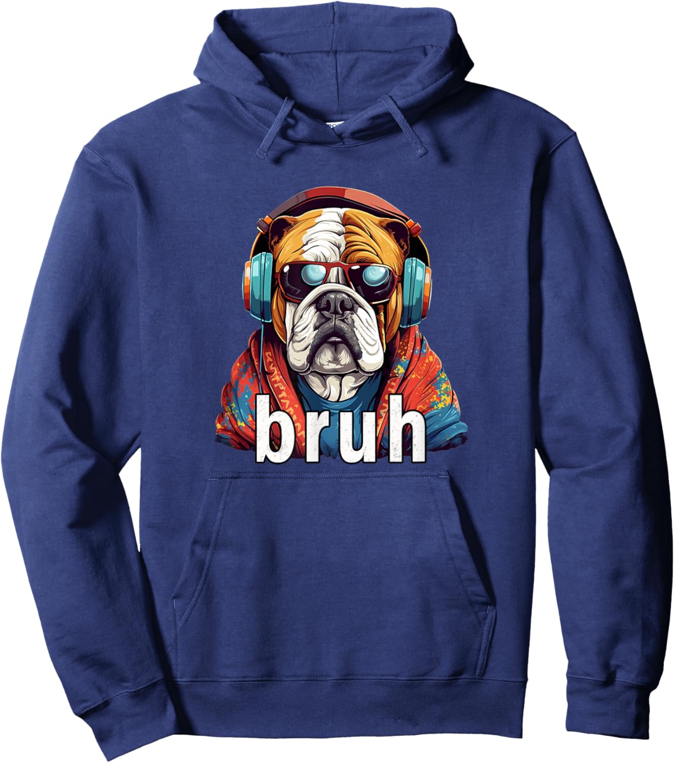 Funny Meme Saying Bruh Bulldog Greetings Girls Teen Boys Men Hoodie - Hoodie | Navy
