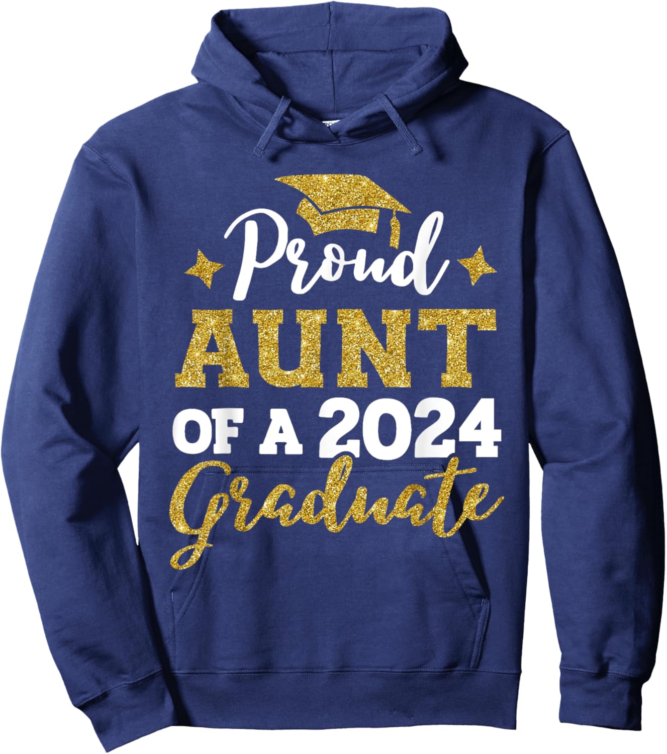 Proud Aunt of a Class of 2024 Graduate Senior Graduation Hoodie - Hoodie | Navy