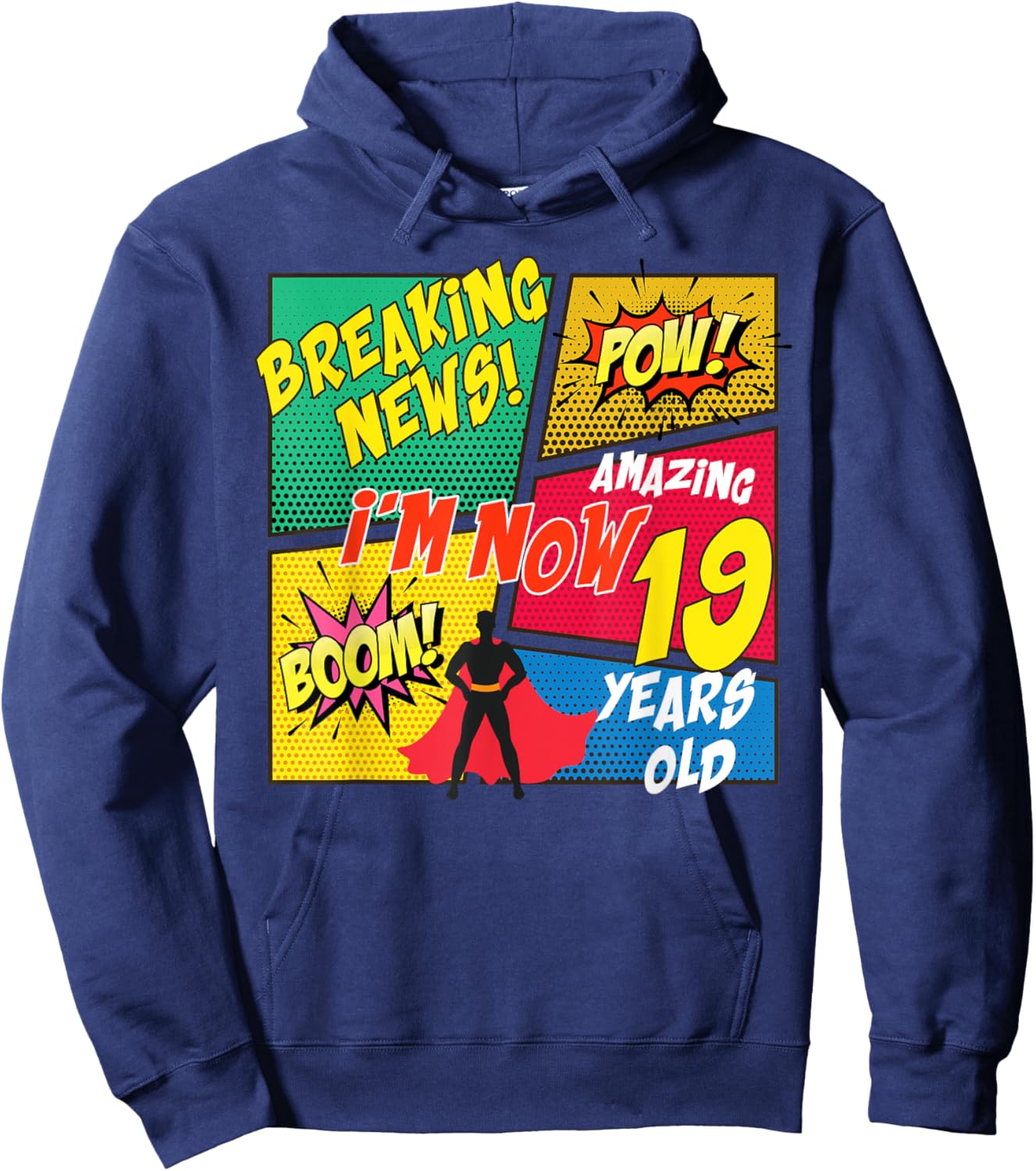 Funny Comics Lover I'm Now 19 Years Old Birthday Boy Girl Hoodie - Hoodie | Navy