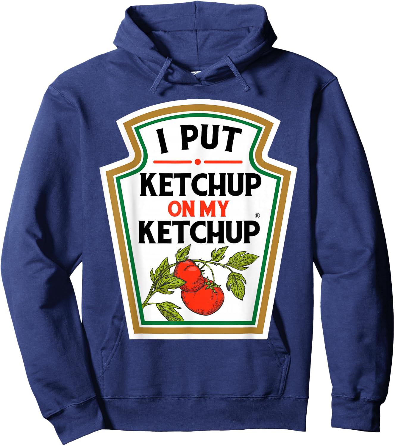 I Put Ketchup on My Ketchup Tomato DIY Halloween Hoodie - Hoodie | Navy