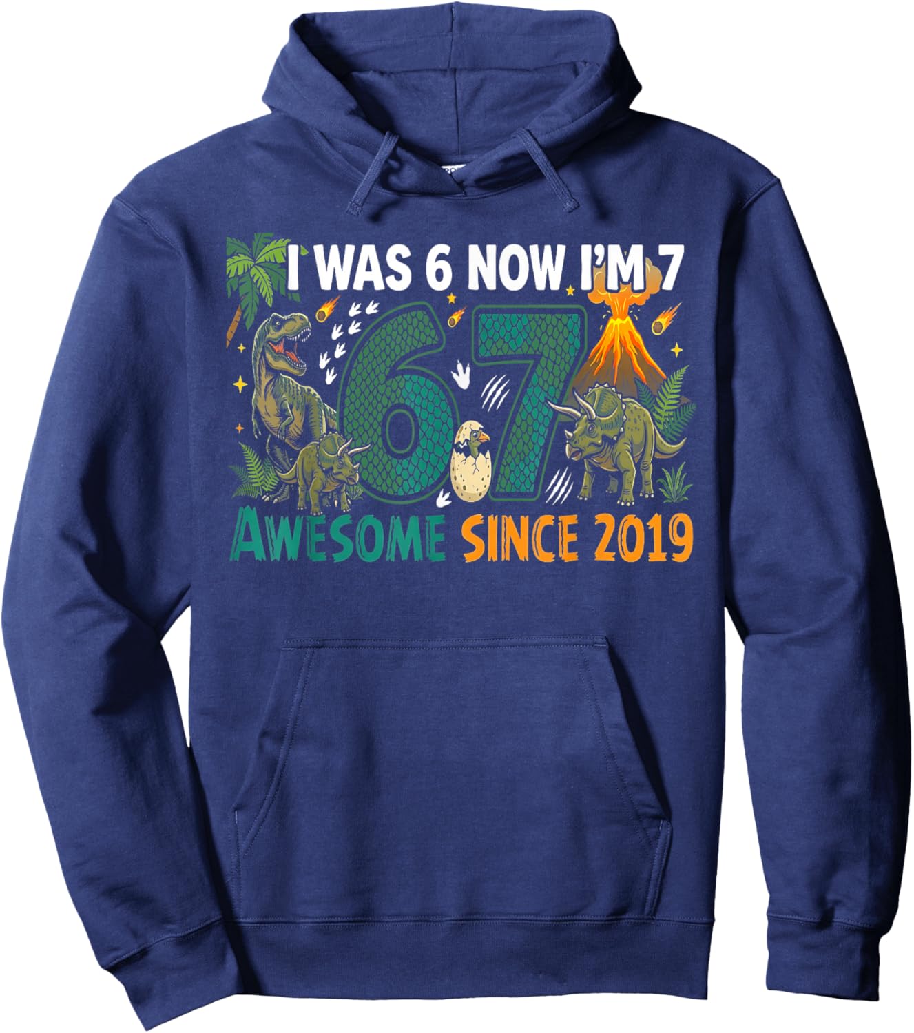 I was 6 Now Im 7 Dinosaur 6 7 Birthday Boys 7th Birthday Hoodie - Hoodie | Navy