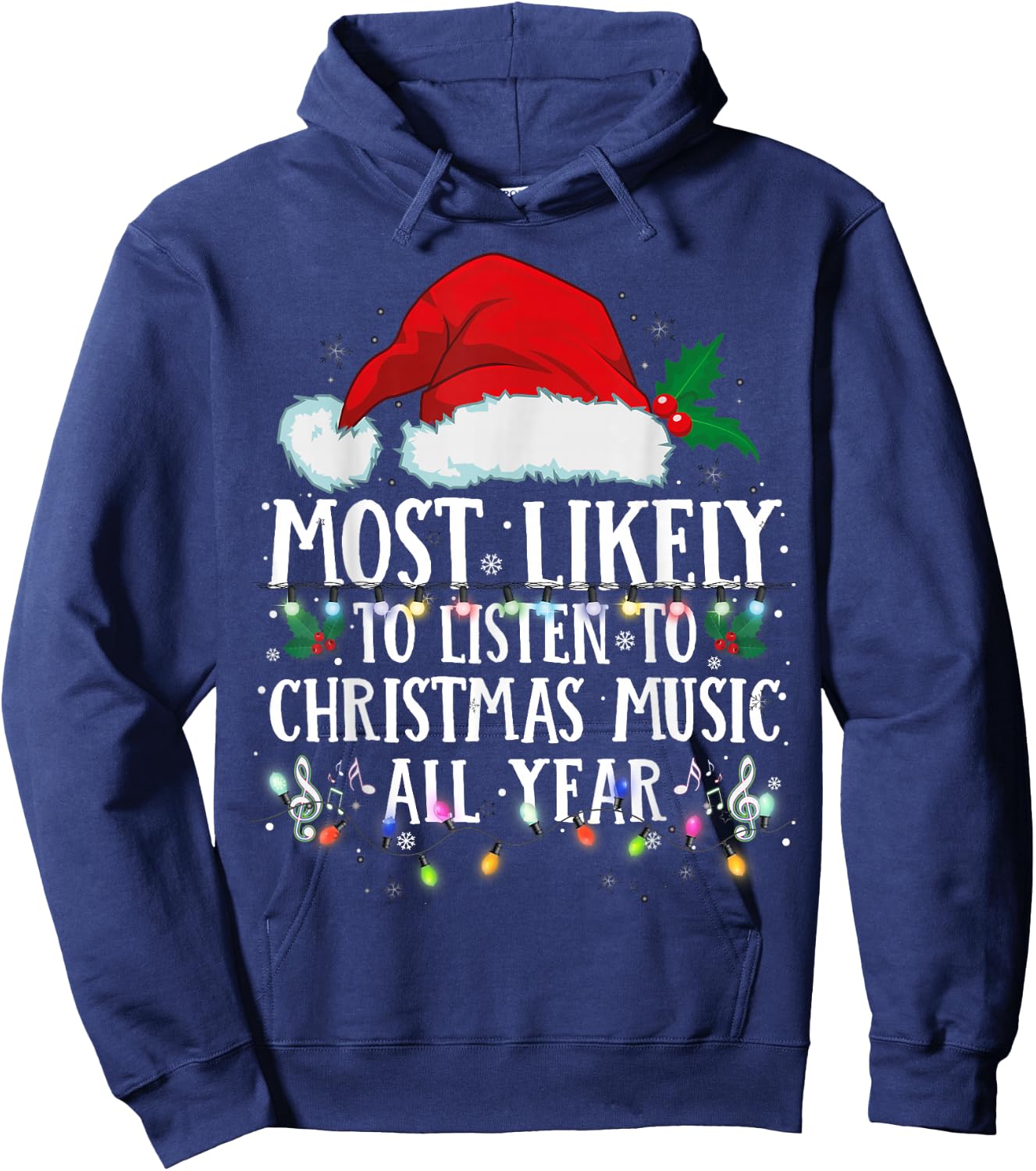 Matching Christmas PJS Most Likely To Listen Christmas Music Hoodie - Hoodie | Navy
