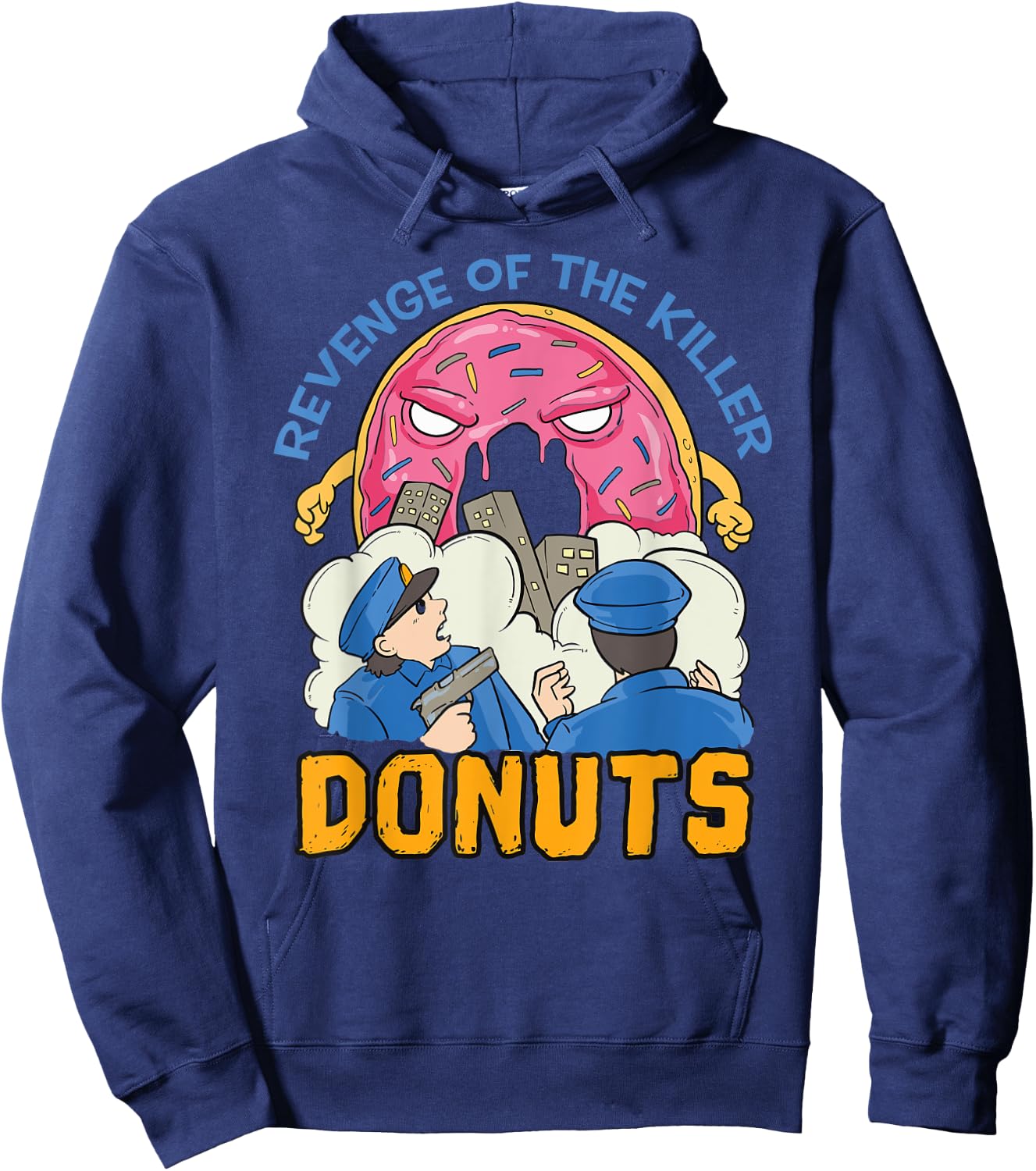 Revenge of the killer donuts funny cop gift Hoodie - Hoodie | Navy