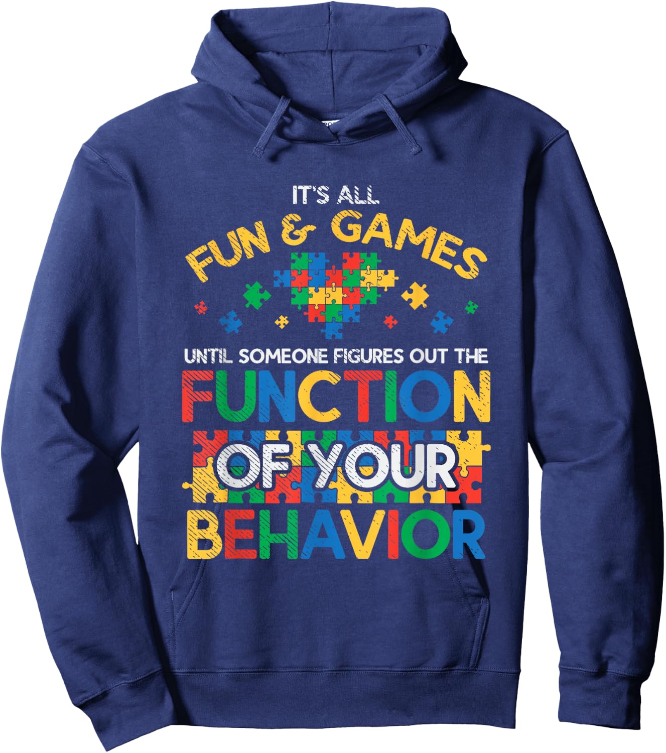 Function Of Behavior Autism Behaviorism Behavior Analyst Hoodie - Hoodie | Navy