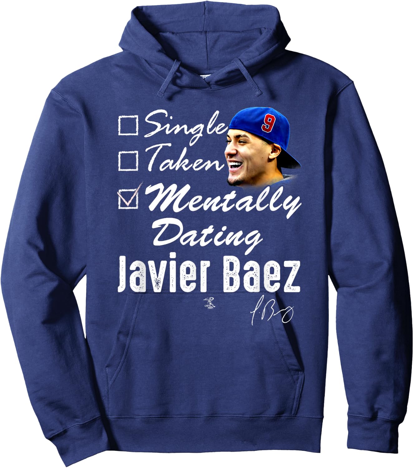 Javier Baez Mentally Dating - Apparel Hoodie - Hoodie | Navy
