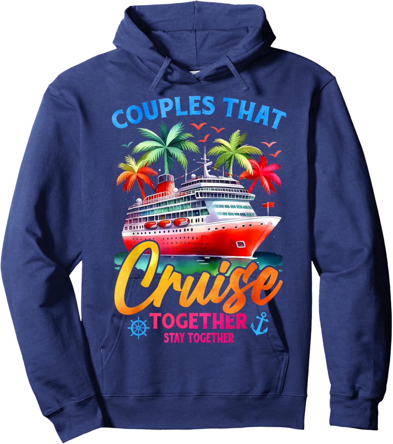 couples that cruise together stay together couple Cruising Hoodie - Hoodie | Navy