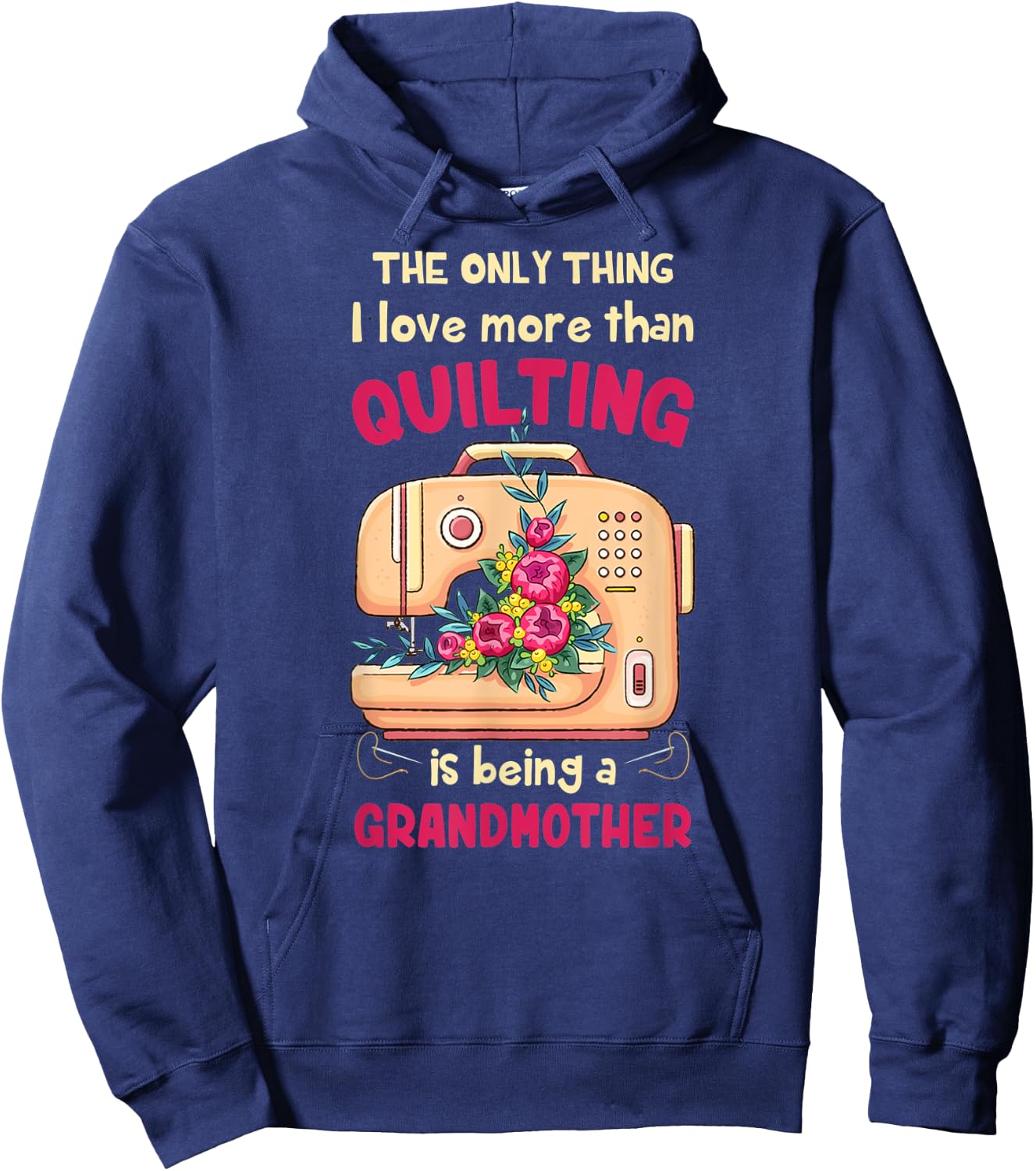 Quilting Grandmother Quilt Grandmother Gift Quilter & Se Hoodie - Hoodie | Navy