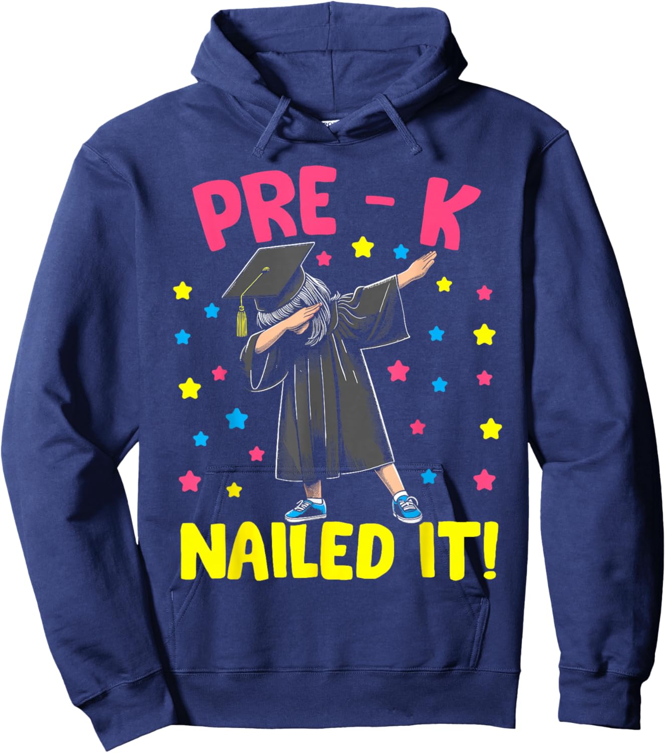 Prek Nailed It shirt Pre k graduation dabbing girl kids Hoodie - Hoodie | Navy