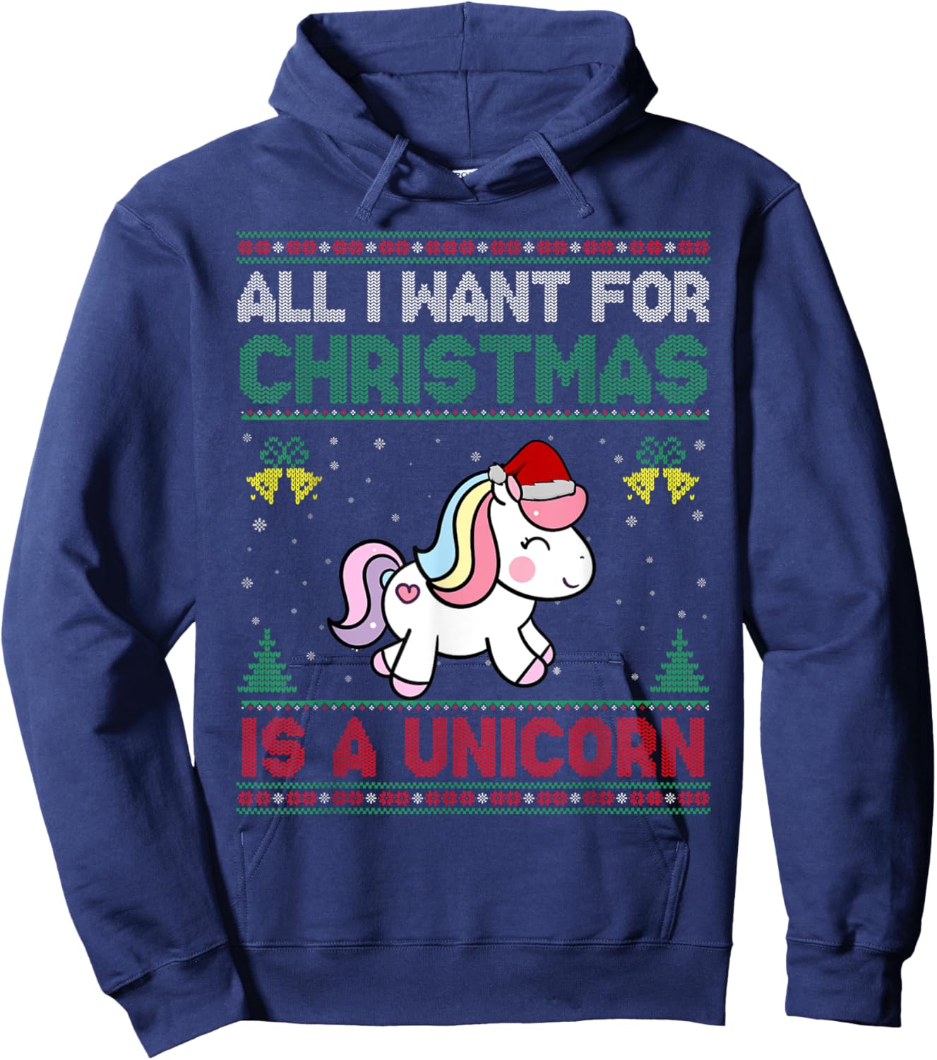 All I Want For Christmas Is A Unicorn Ugly Sweater Hoodie - Hoodie | Navy