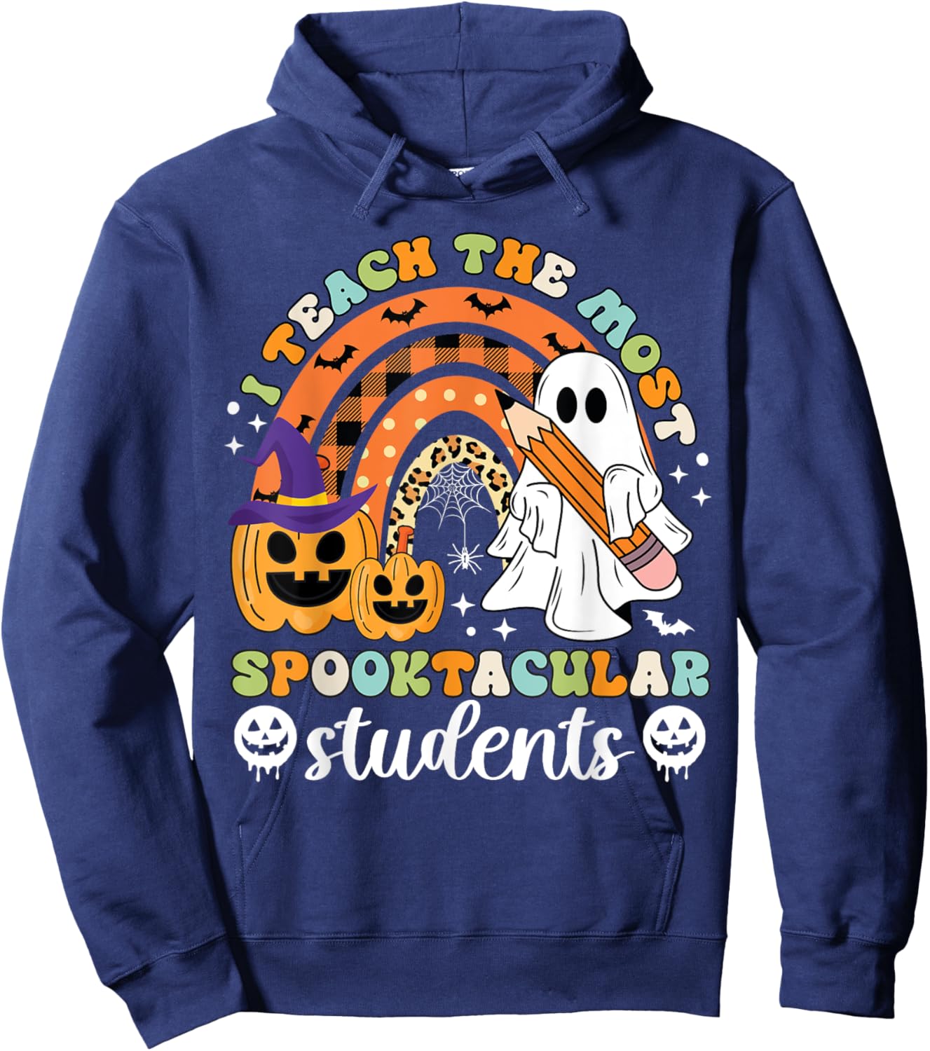 I Teach The Most Spooktacular Students Halloween Teacher Hoodie - Hoodie | Navy