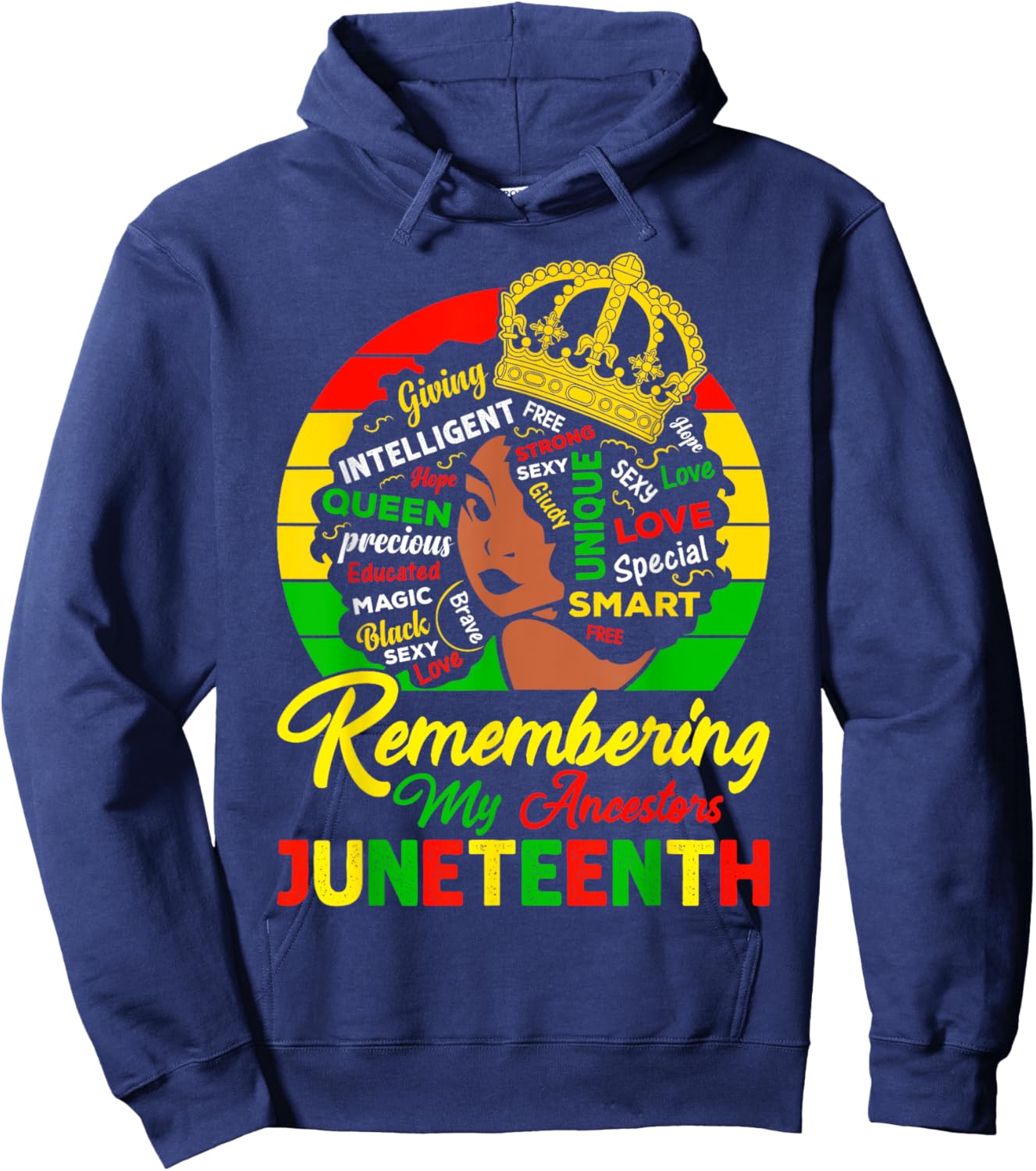 Remembering My Ancestors Juneteenth Celebrate Black Women Hoodie - Hoodie | Navy