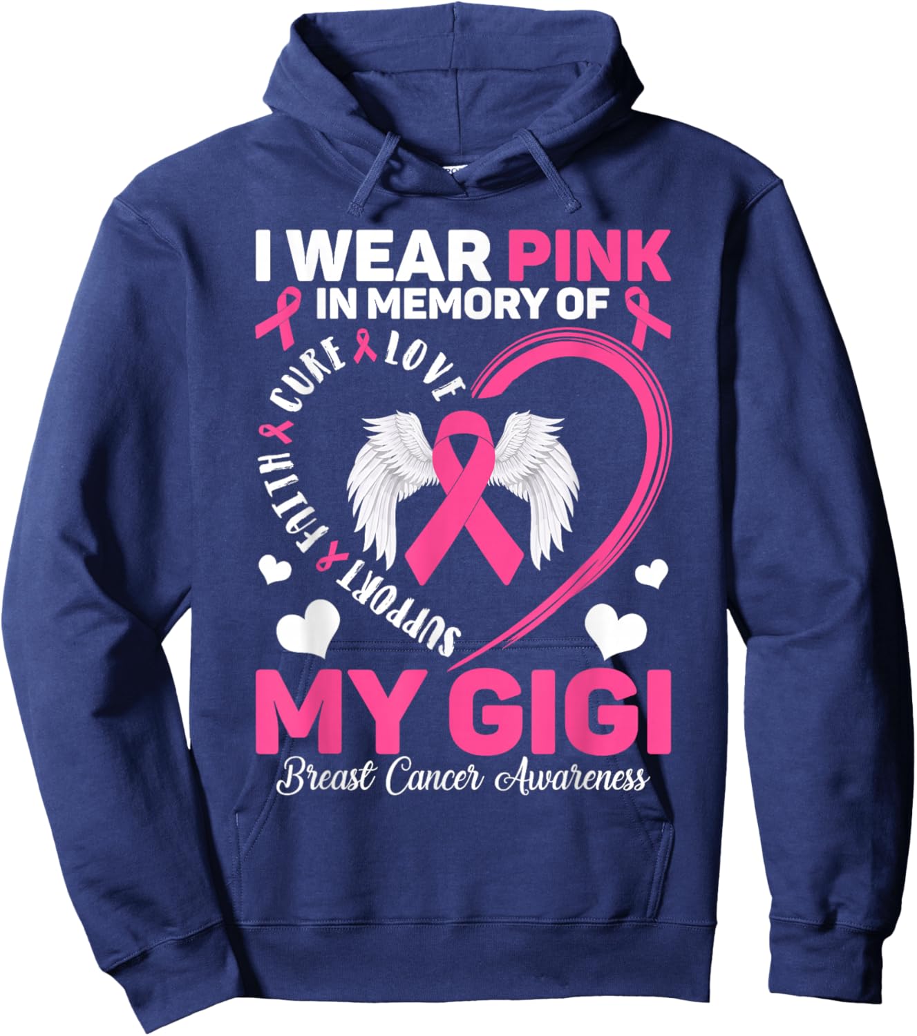 I Wear Pink In Memory Of My Gigi Breast Cancer Awareness Hoodie - Hoodie | Navy
