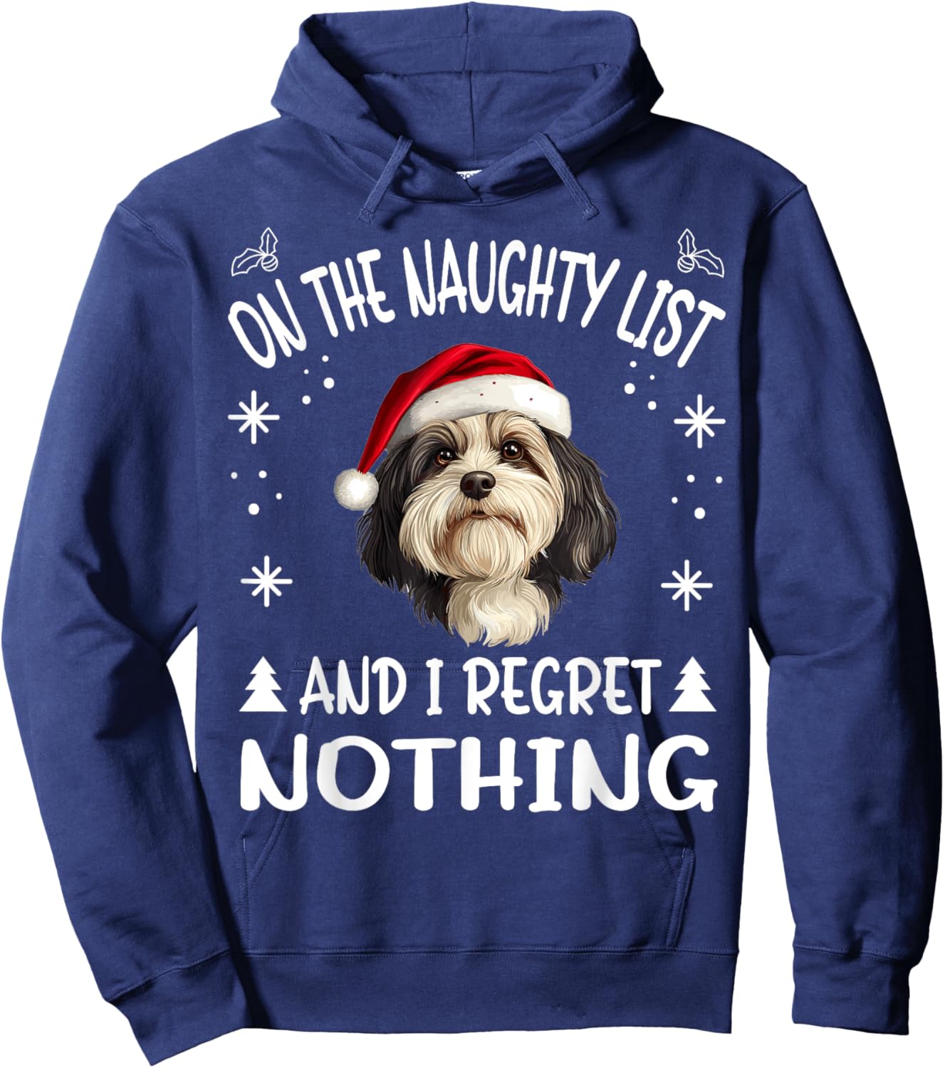 Cute Havanese dog Dog Christmas On The Naughty List and I Hoodie - Hoodie | Navy