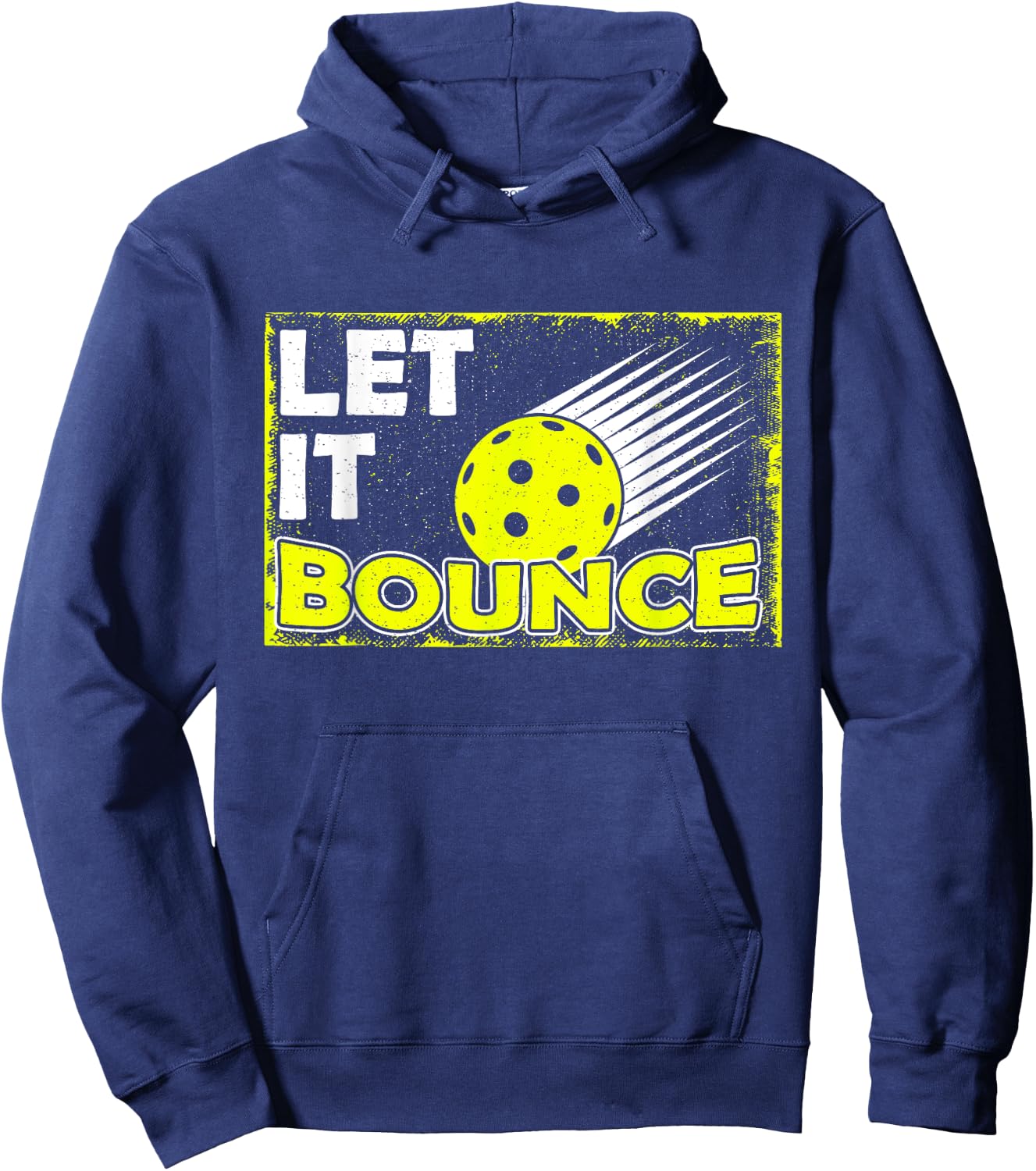 Let it Bounce I Funny Prickleball Player Love Fan Hoodie - Hoodie | Navy