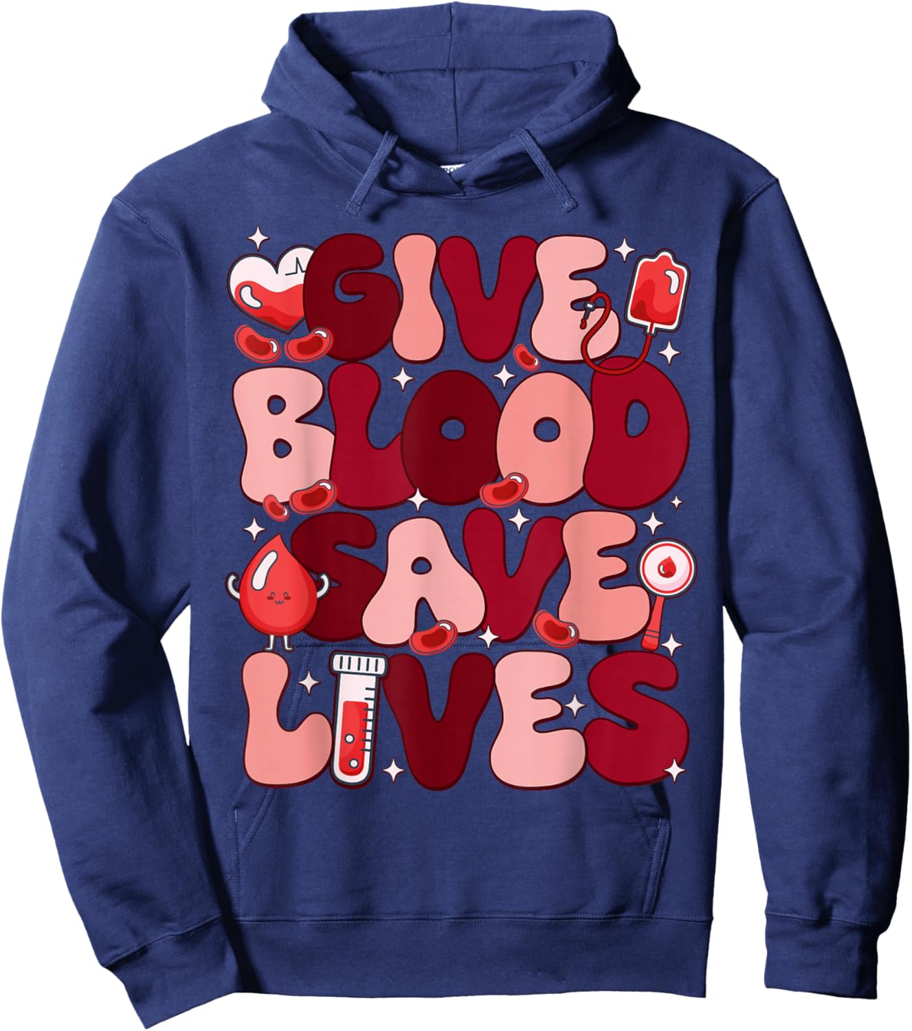 Give Blood Save Lives Blood Donation World Blood Donor Day Hoodie - Hoodie | Navy