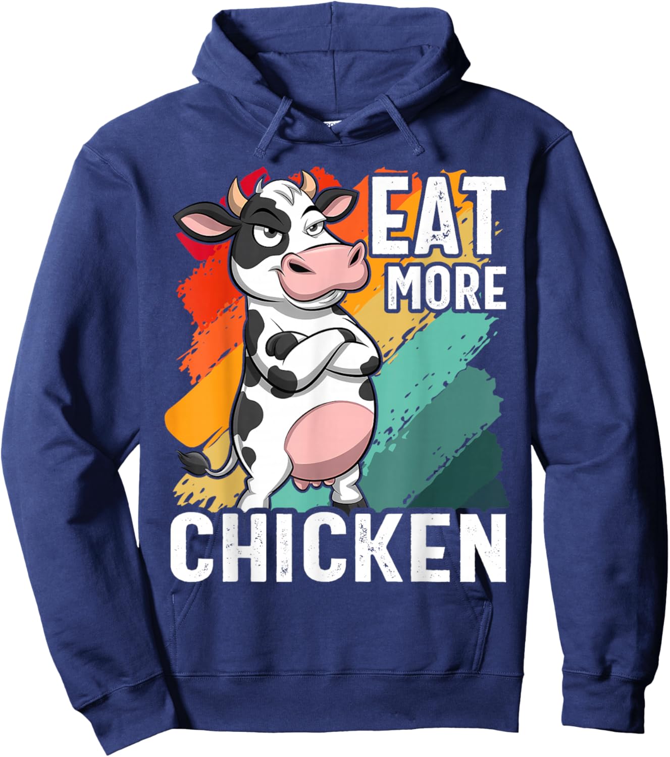 Eat More Chicken - Funny Sarcastic Cow Beef Meat BBQ Lover Hoodie - Hoodie | Navy
