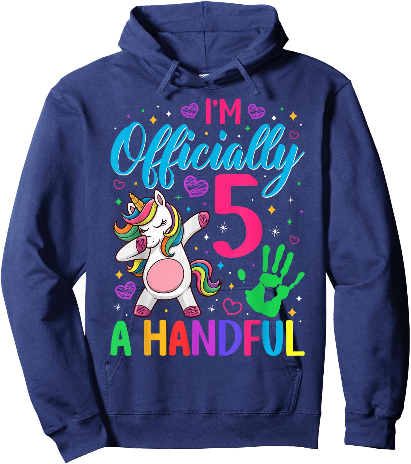 I'm Officially a Handful Birthday 5th Unicorn for girls Hoodie - Hoodie | Navy