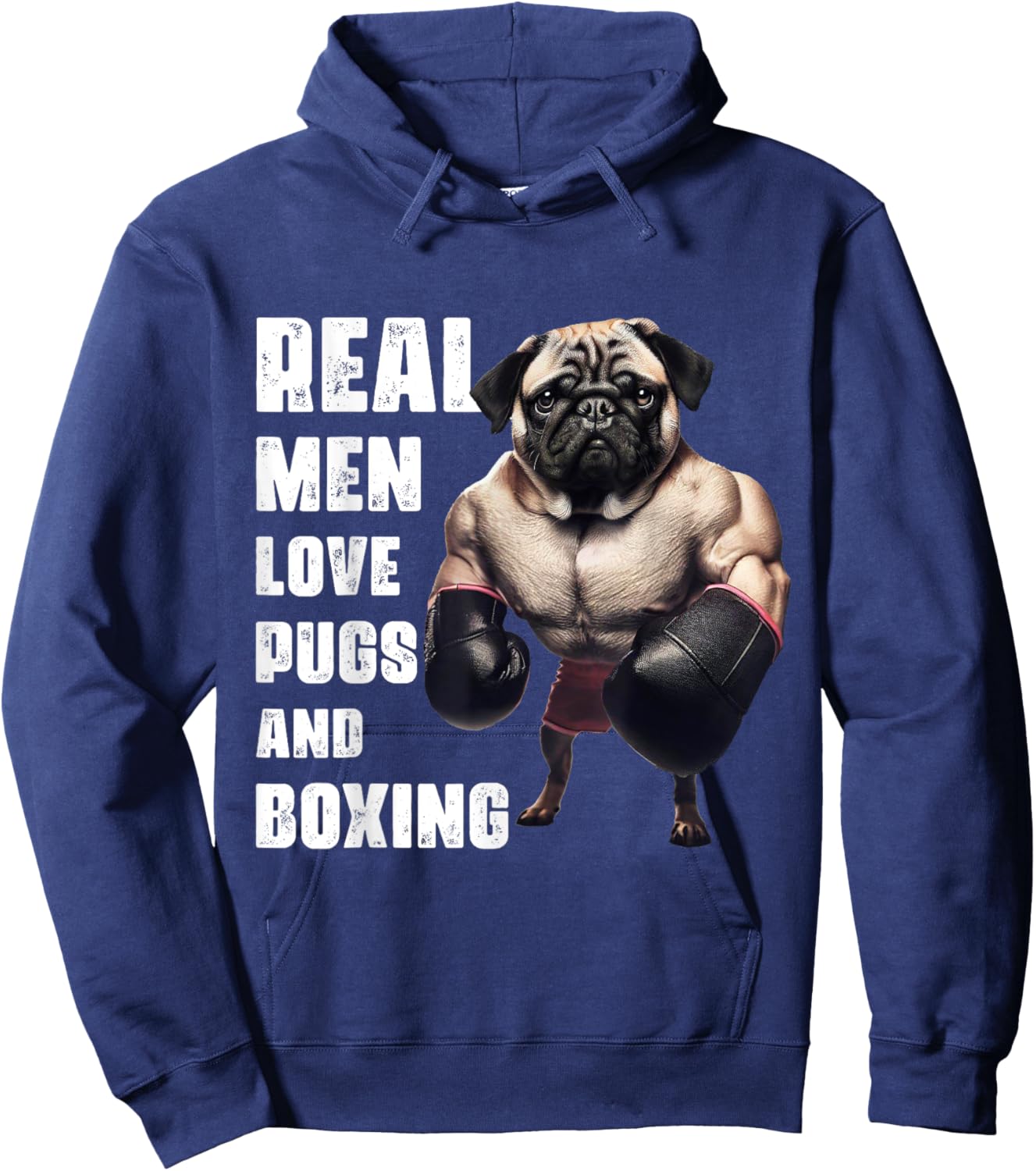 Funny Real Men Love Pugs and Boxing Fitness Gym Workout Hoodie - Hoodie | Navy
