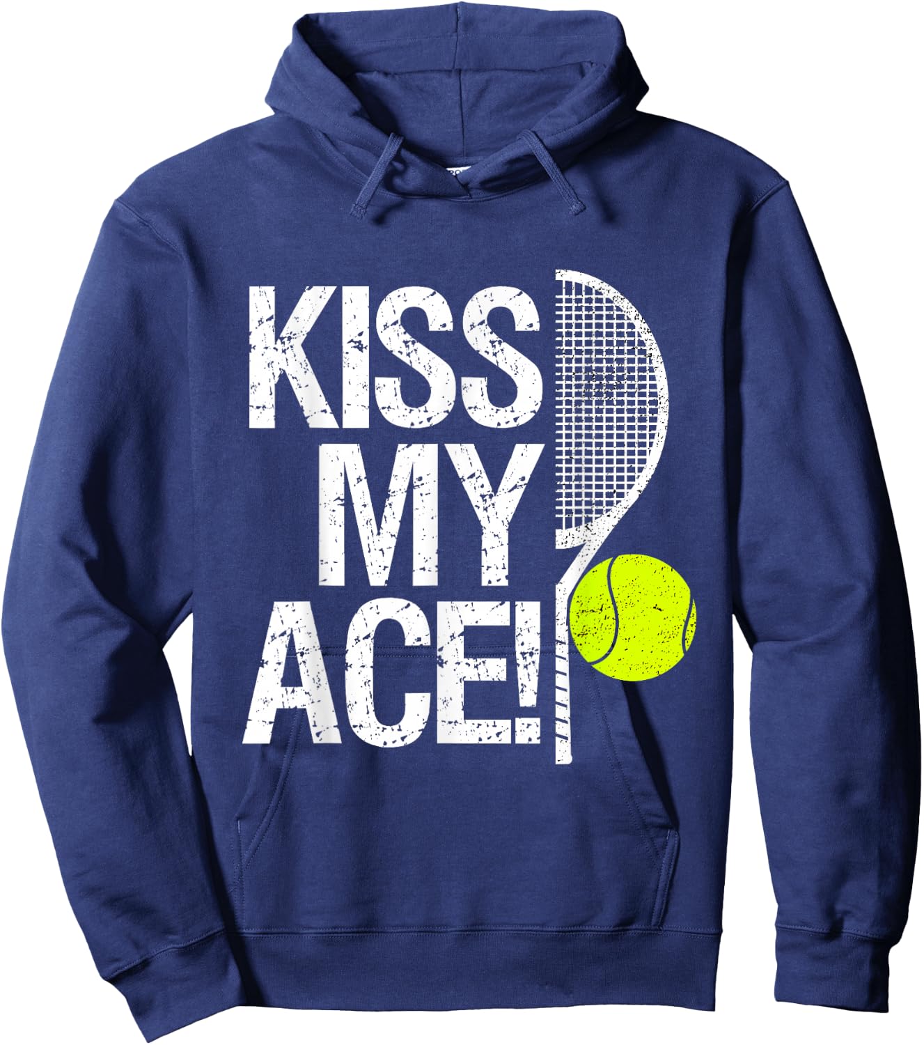 Kiss my Ace! For tennis players Hoodie - Hoodie | Navy