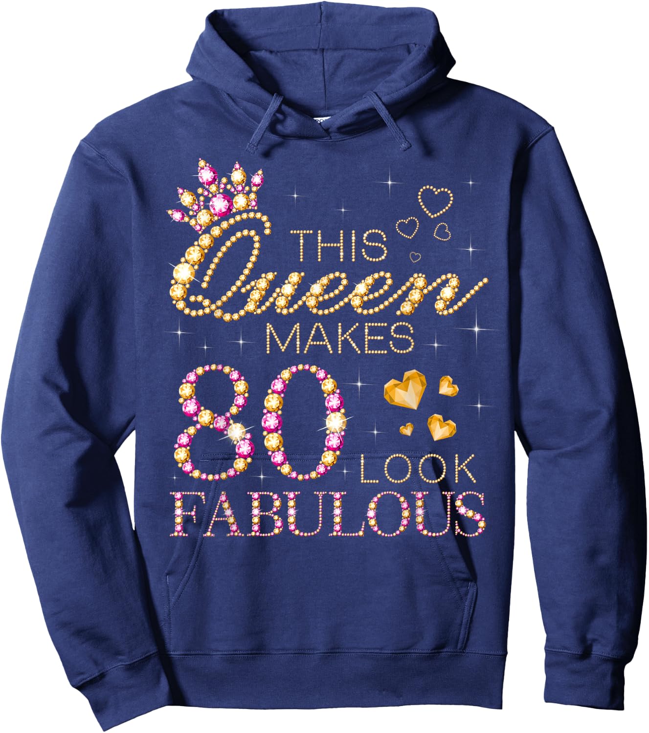 This Queen Makes 80 Look Fabulous 80th Birthday Queen B-Day Hoodie - Hoodie | Navy