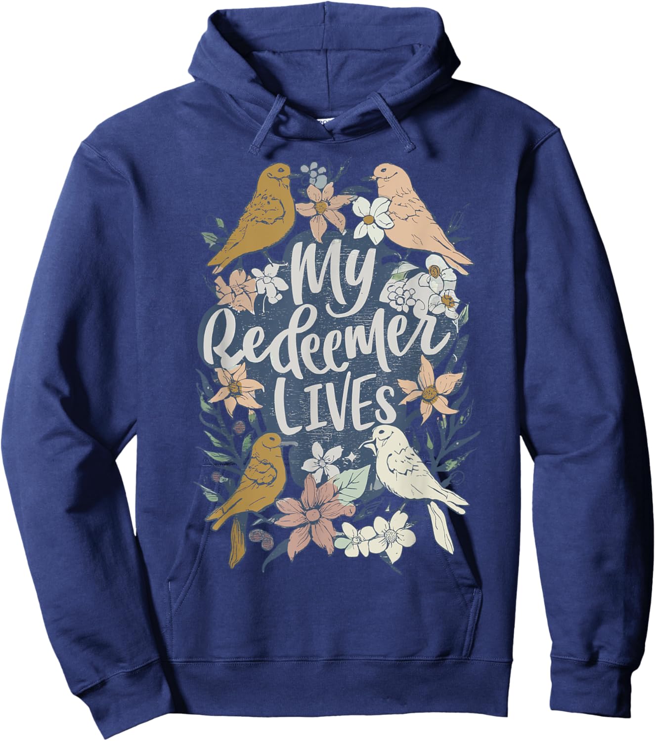 Easter My Redeemer Lives Vintage Jesus-Floral Bird Clothing Hoodie - Hoodie | Navy