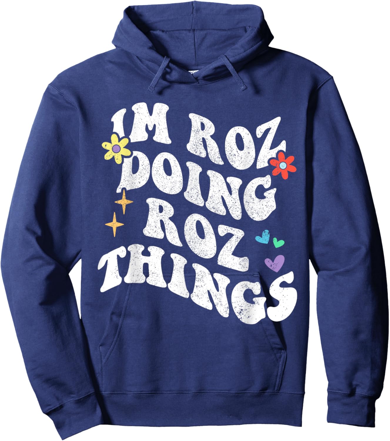 Retro Groovy Im Roz Doing Roz Things Funny Mother's Day Hoodie - Hoodie | Navy