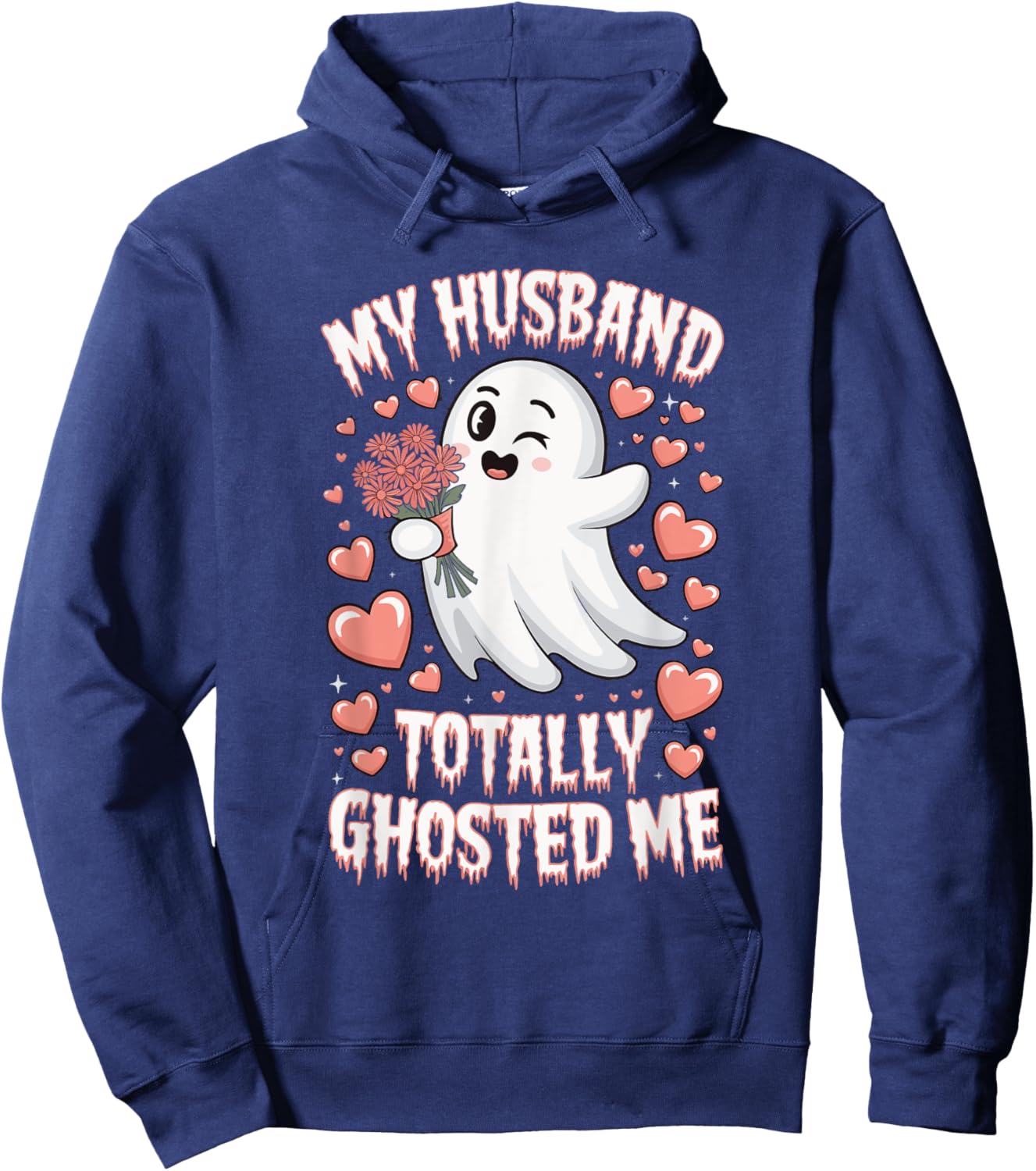 My Husband Totally Ghosted Me Hoodie - Hoodie | Navy