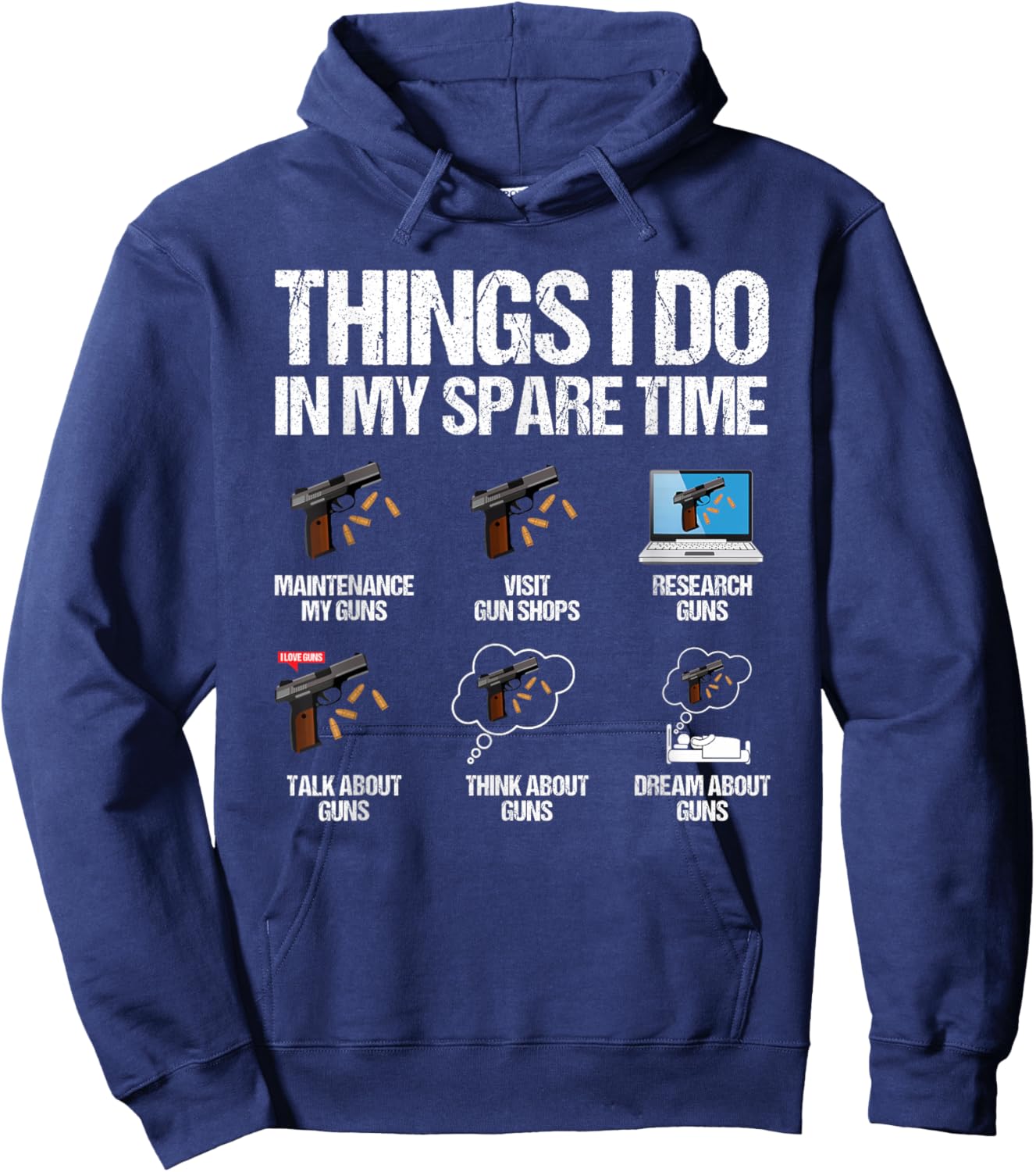 Things I Do In My Spare Time Funny Gun Lover Enthusiast Hoodie - Hoodie | Navy