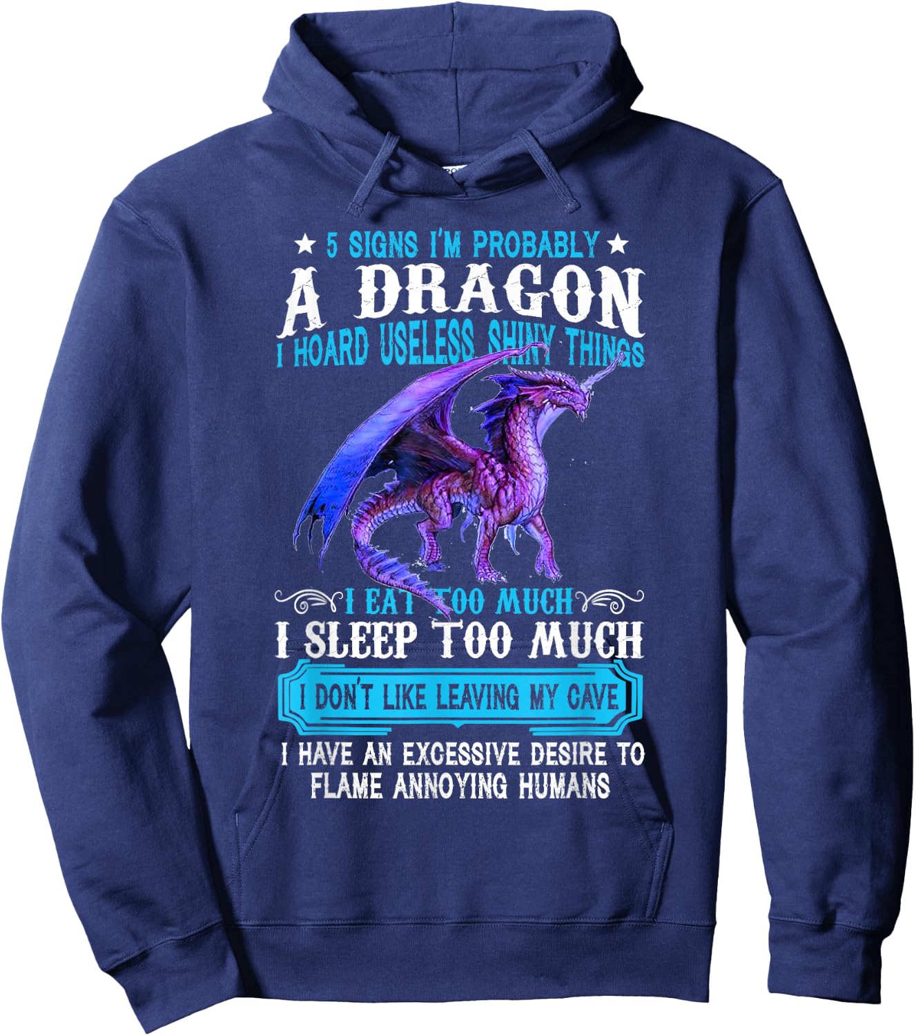 5 Signs I'm Probably A Dragon Dragon Lovers Gift Hoodie - Hoodie | Navy