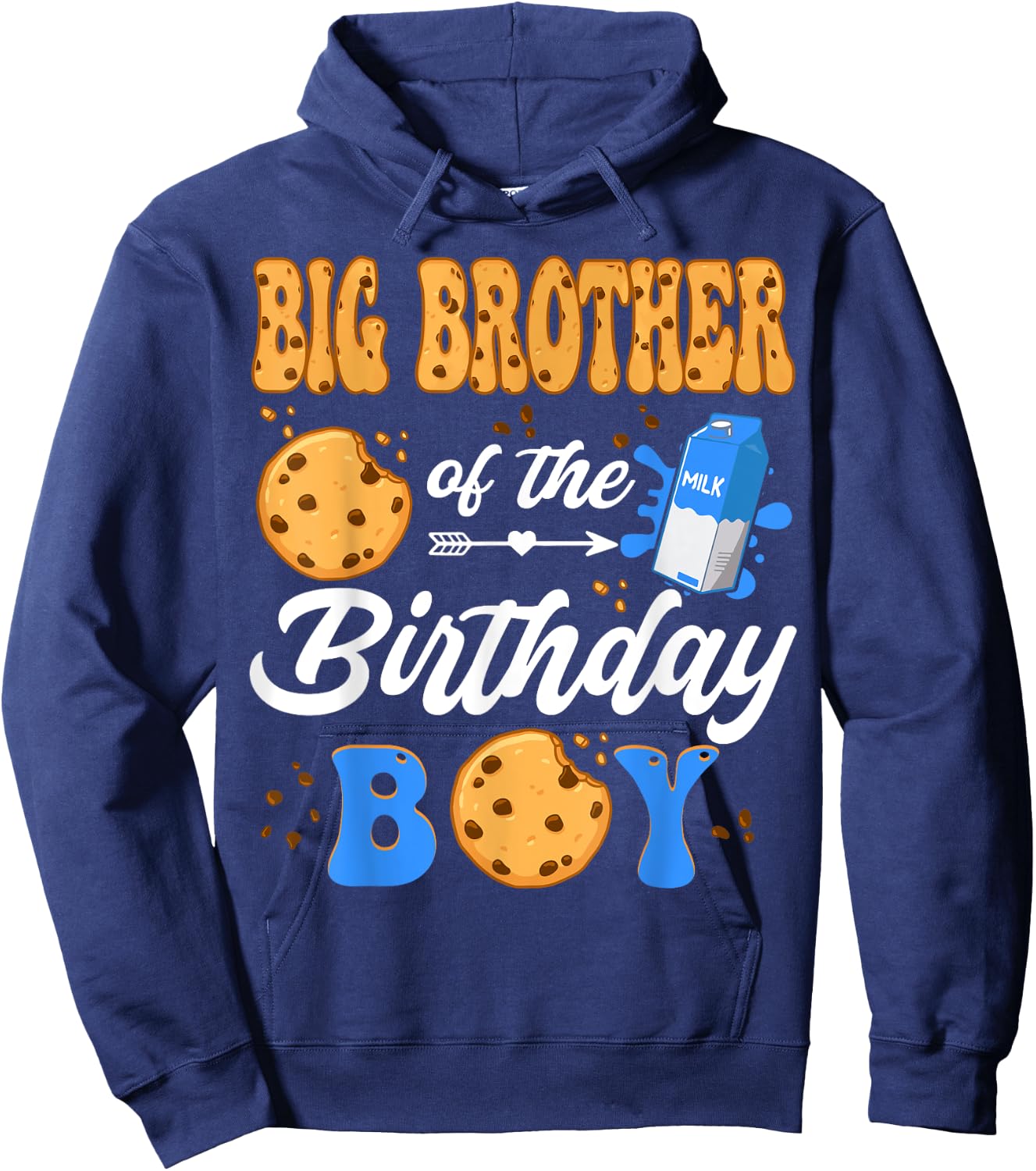 Big Brother Of The Birthday Boy Milk & Cookies 1St Birthday Hoodie - Hoodie | Navy