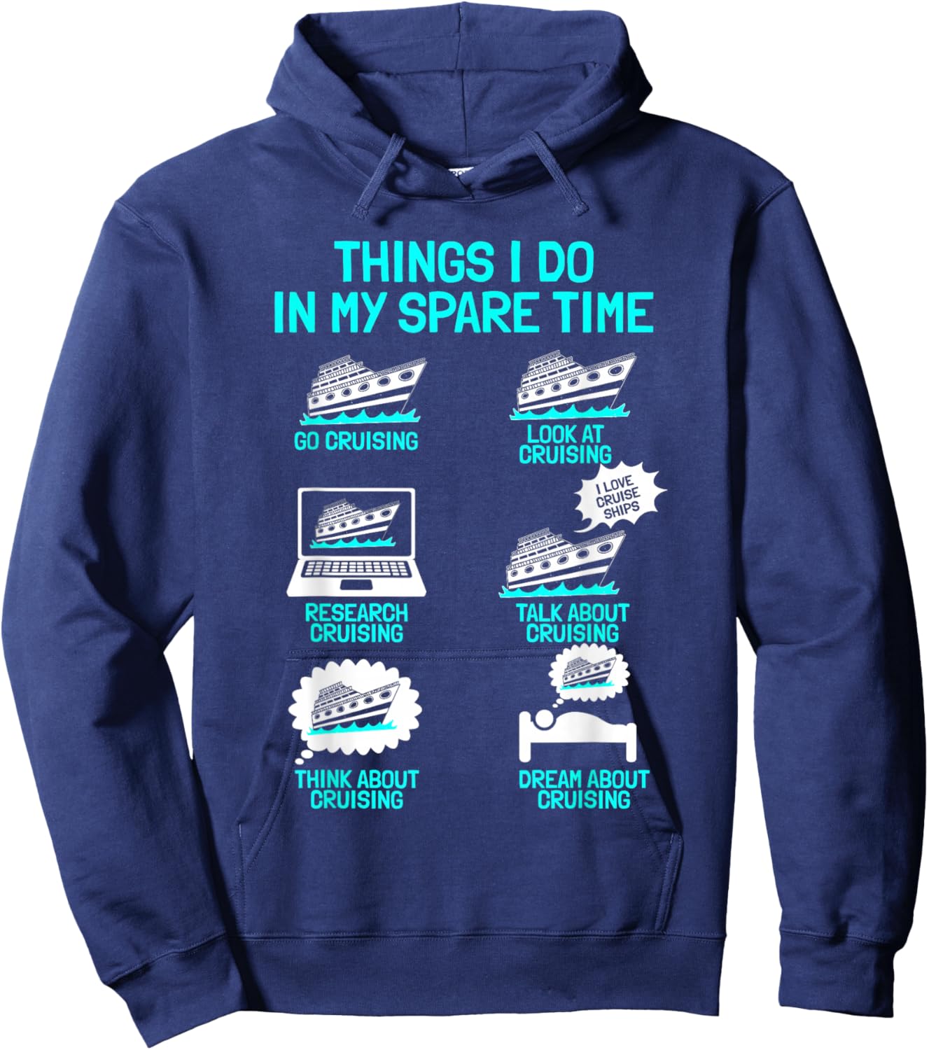 Cruising Vacation Tourist Cruise Ship Passenger Things I Do Hoodie - Hoodie | Navy