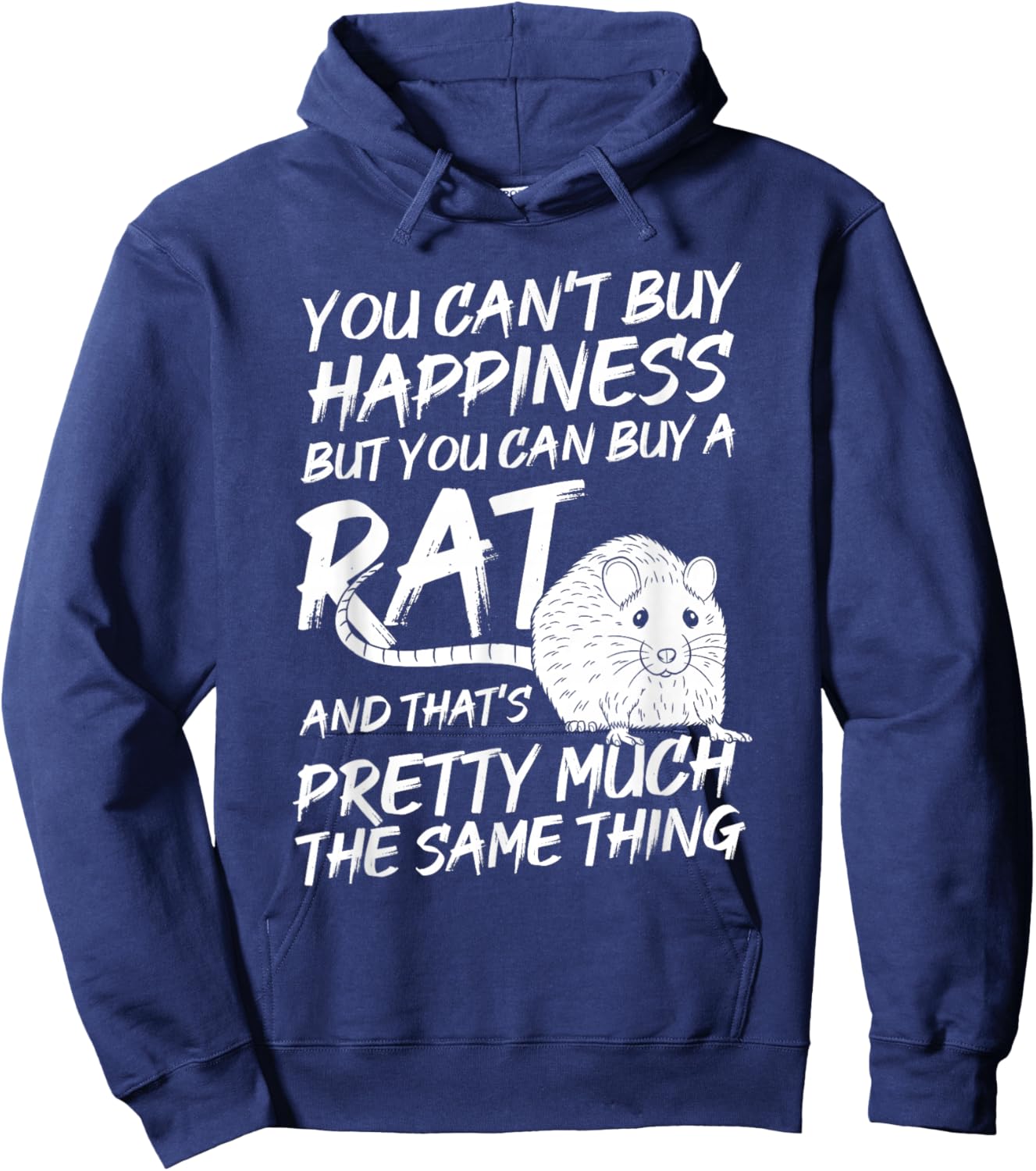 Funny Adorable Cute Small Rodent Pet Happy Rat Lovers Quote Hoodie - Hoodie | Navy