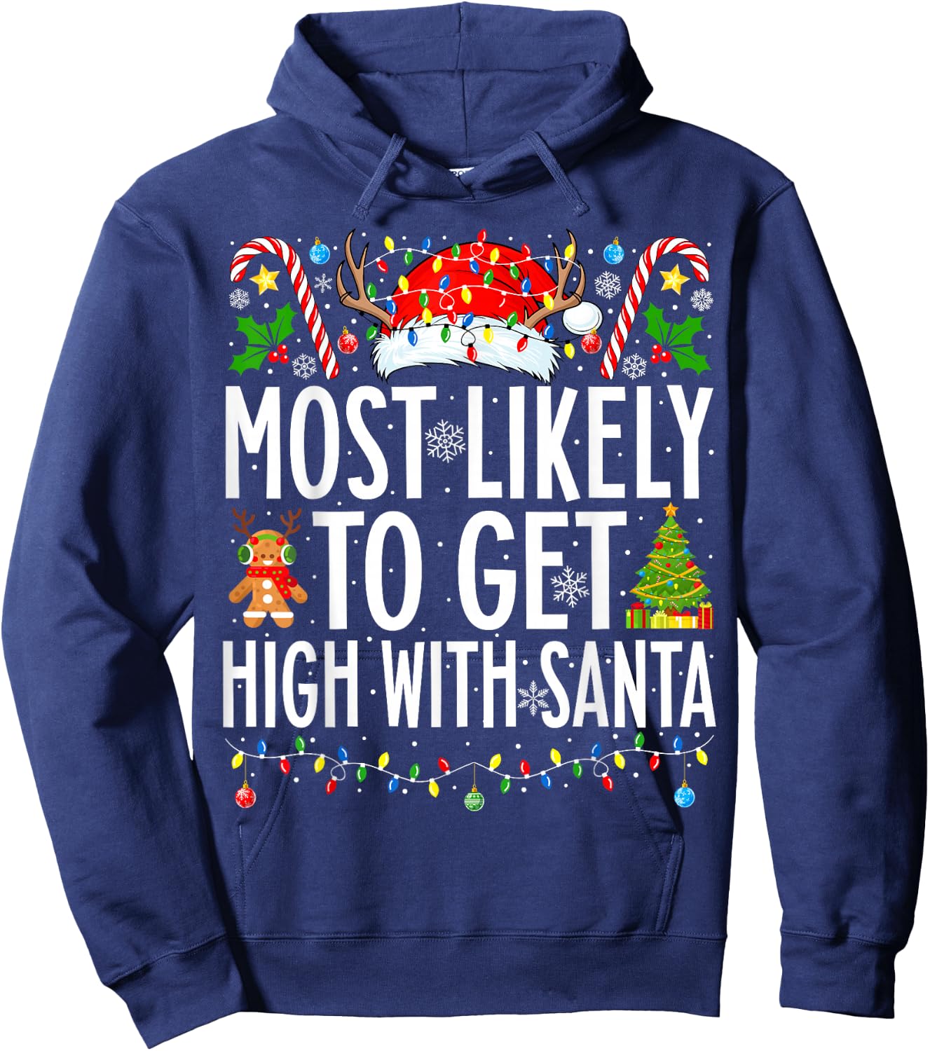 Most Likely To Get High With Santa Xmas Family Christmas Hoodie - Hoodie | Navy